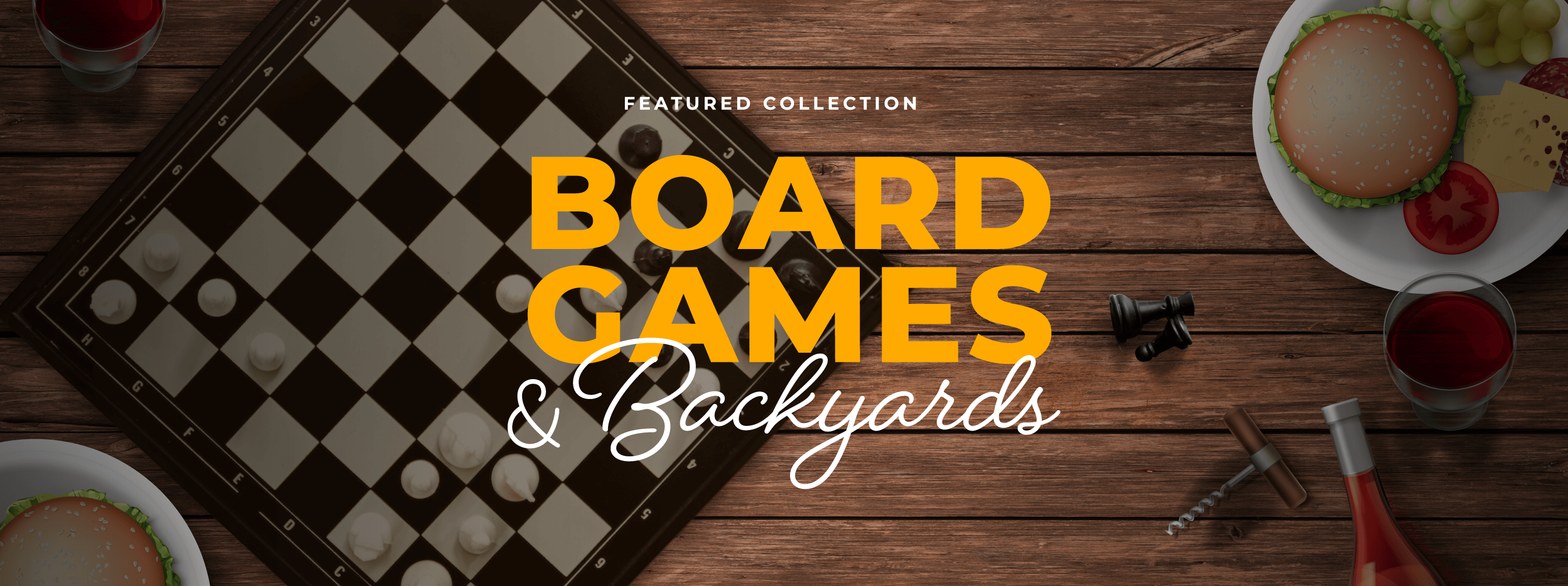 Board Games & Backyards