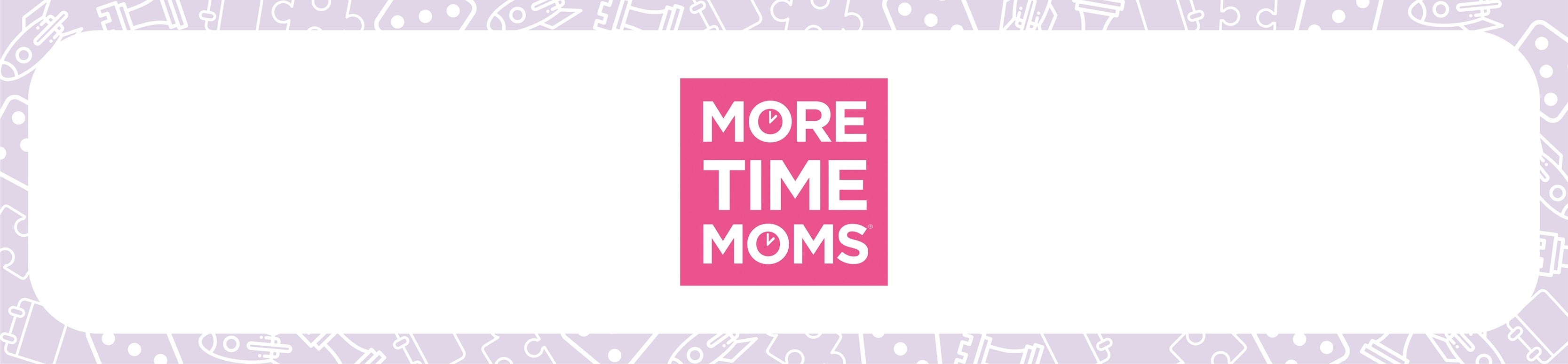 Pale purple border with the More Time Moms logo in the centre.
