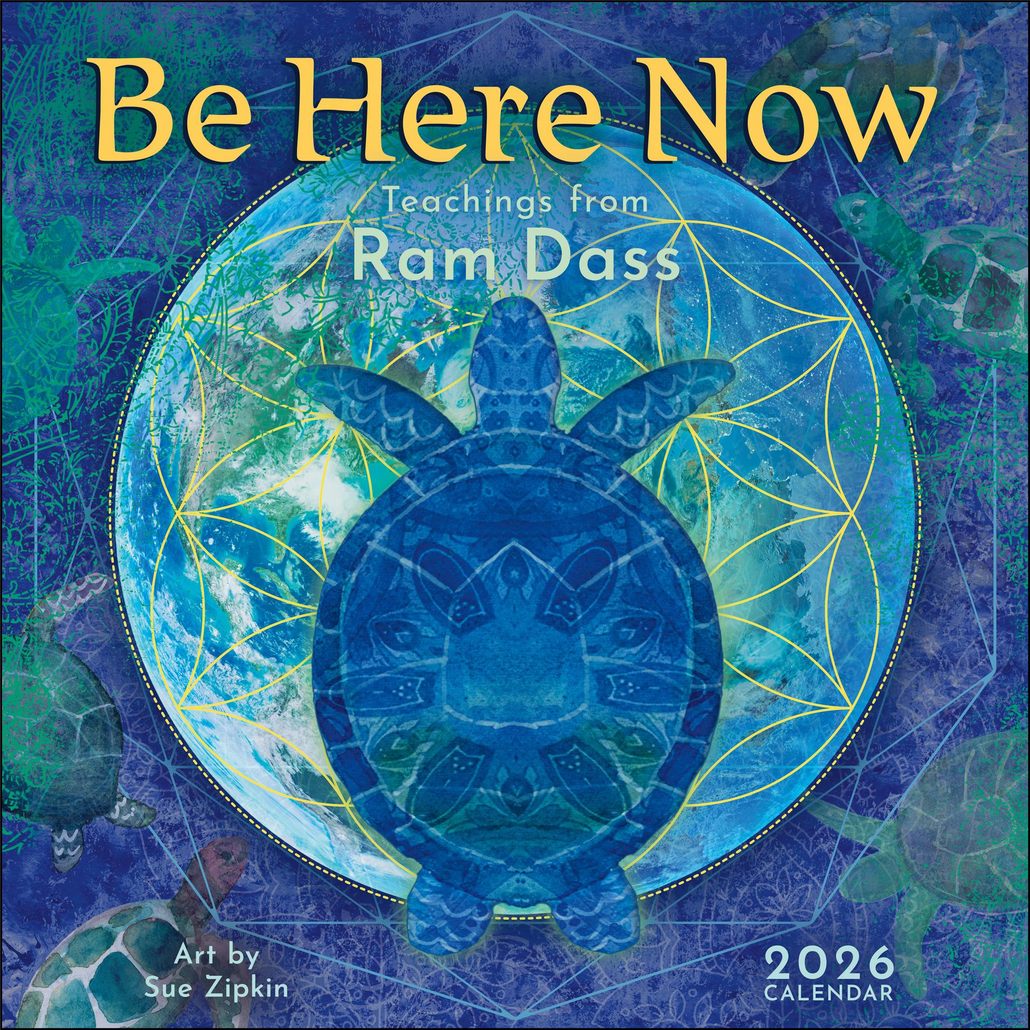 Be Here Now 2026 Wall Calendar - Online Only