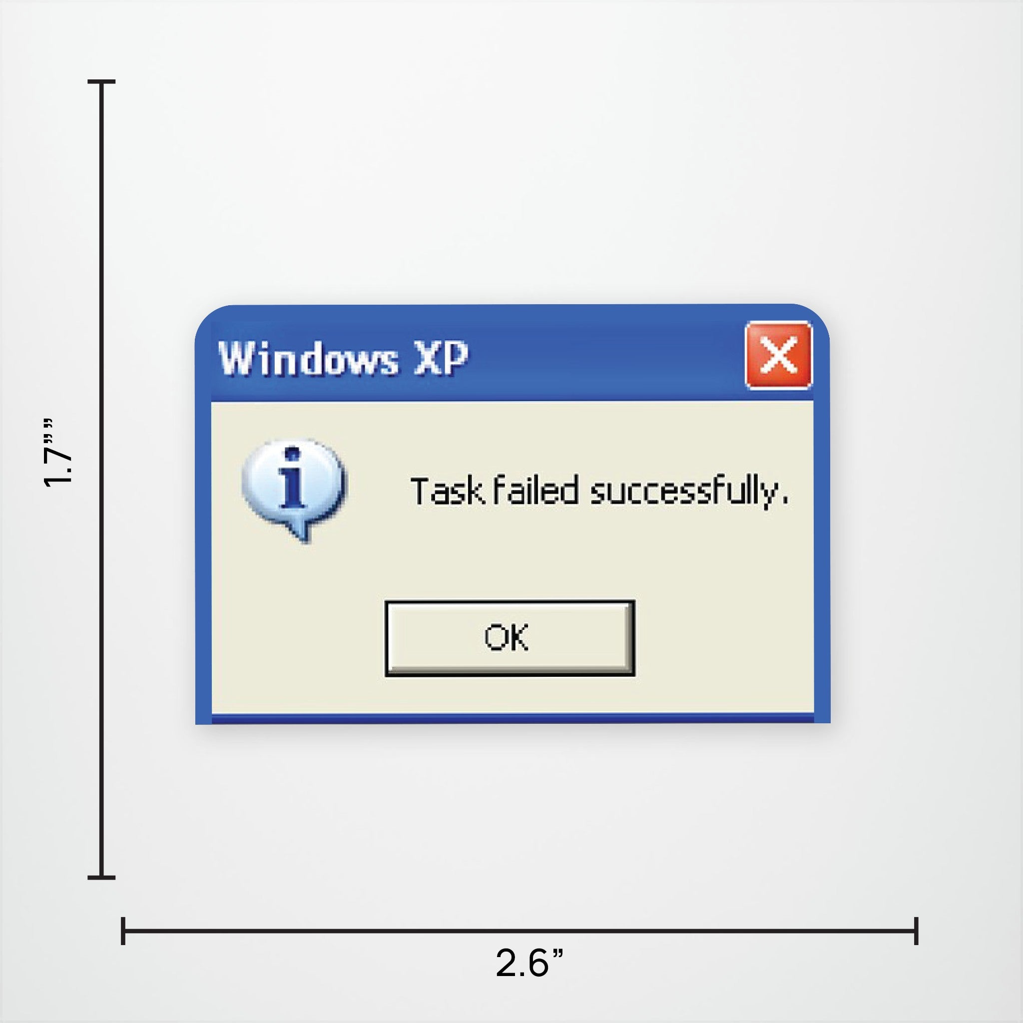 Task Failed Successfully Vinyl Sticker