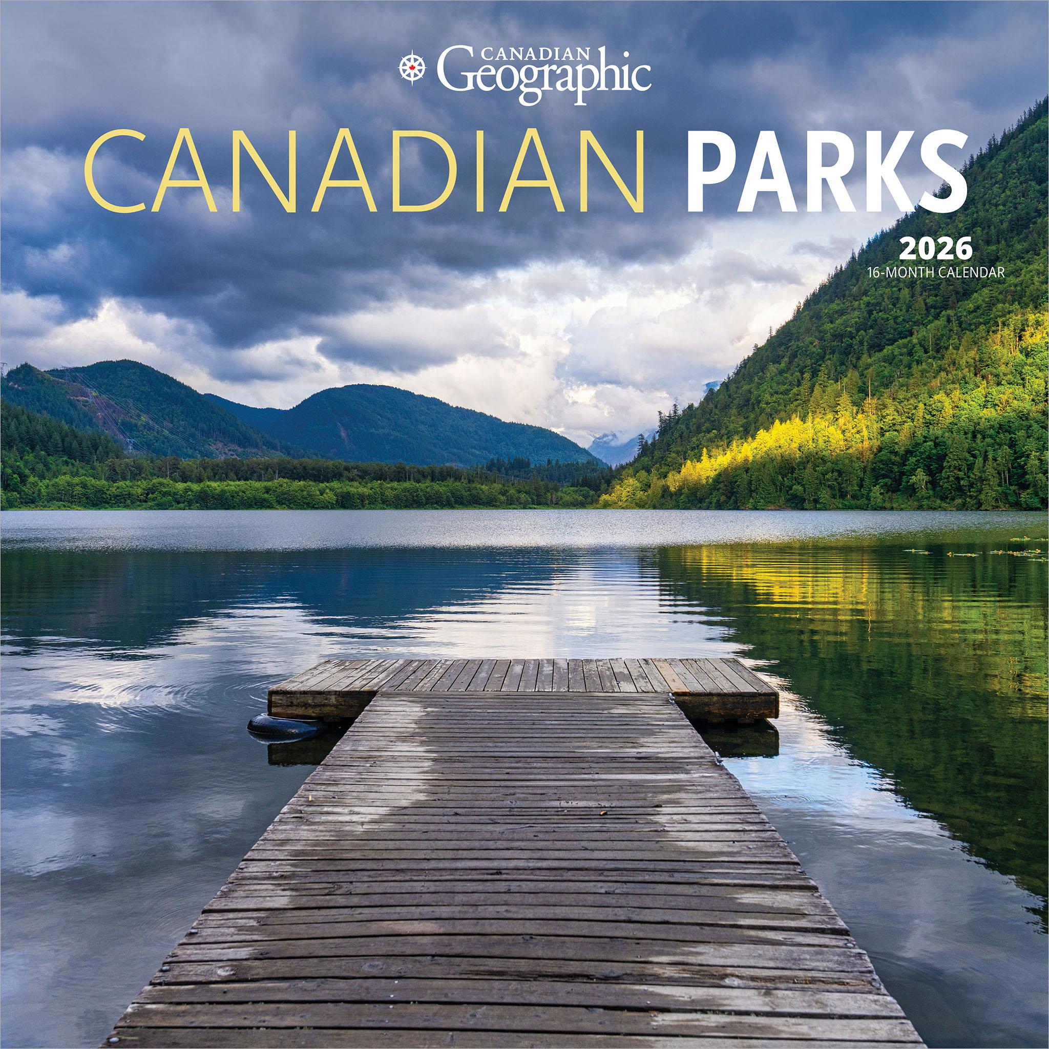 Canadian Geographic Canadian Parks 2026 Wall Calendar