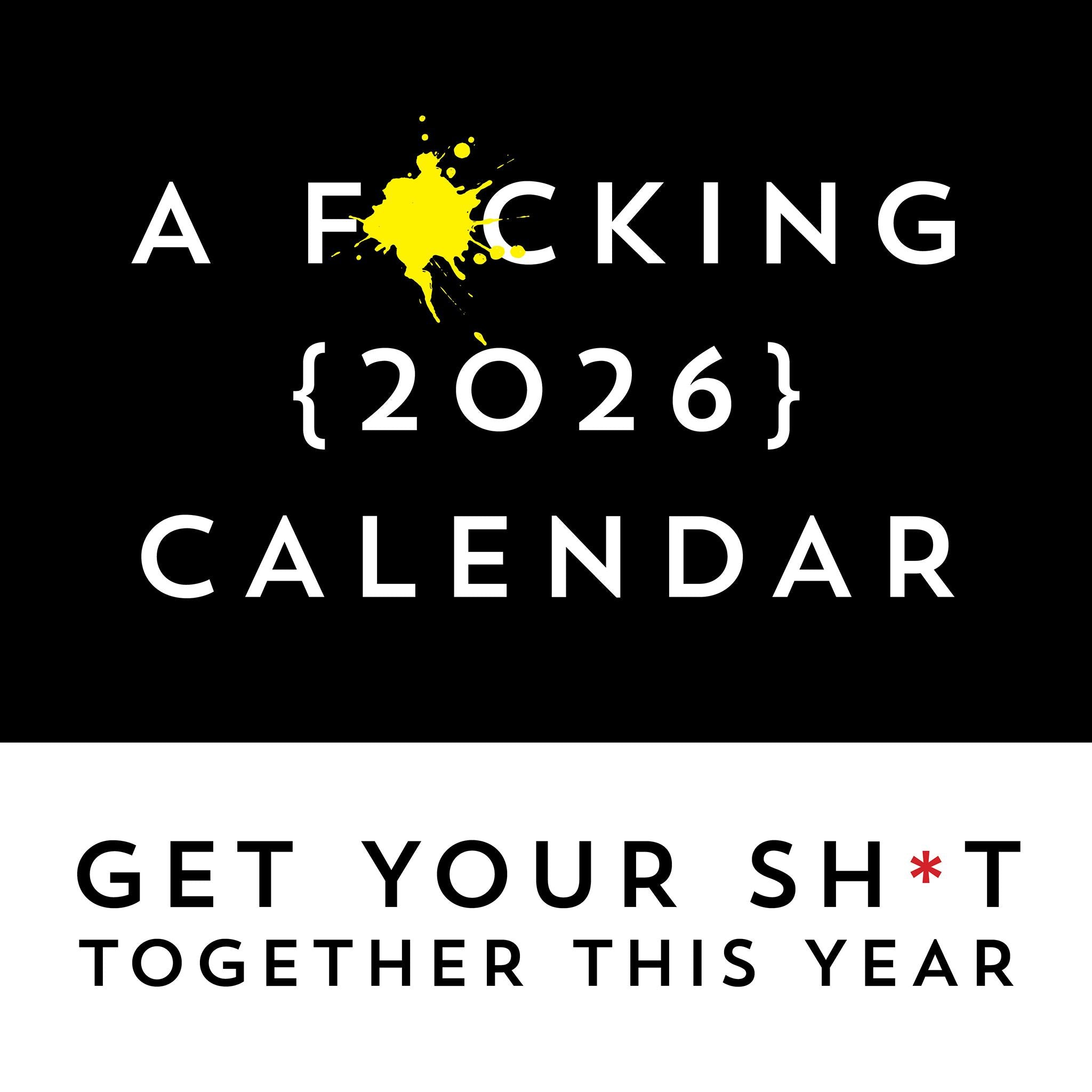A Fucking Calendar 2026 Wall Calendar