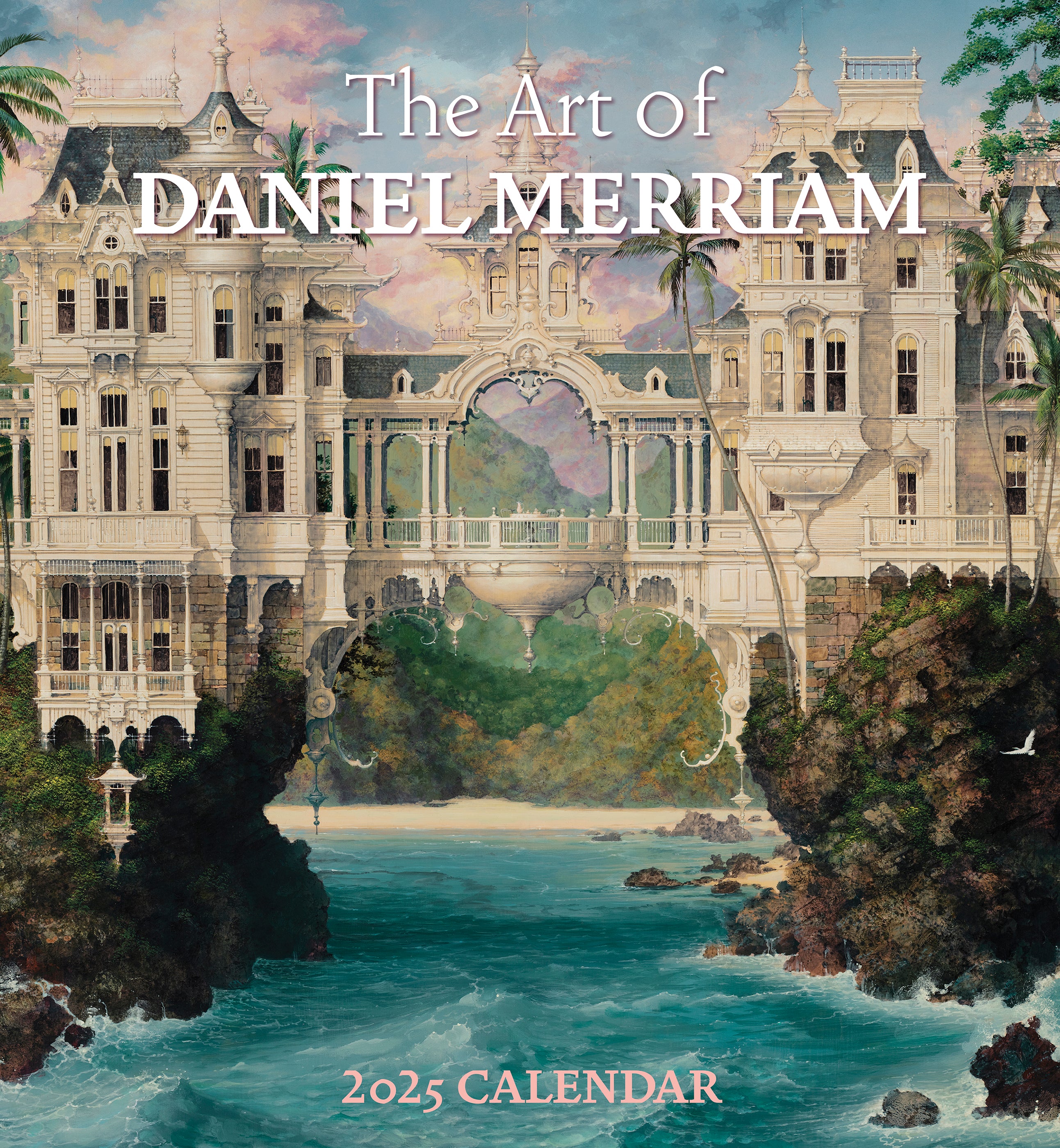 The Art Of Daniel Merriam 2025 Wall Calendar