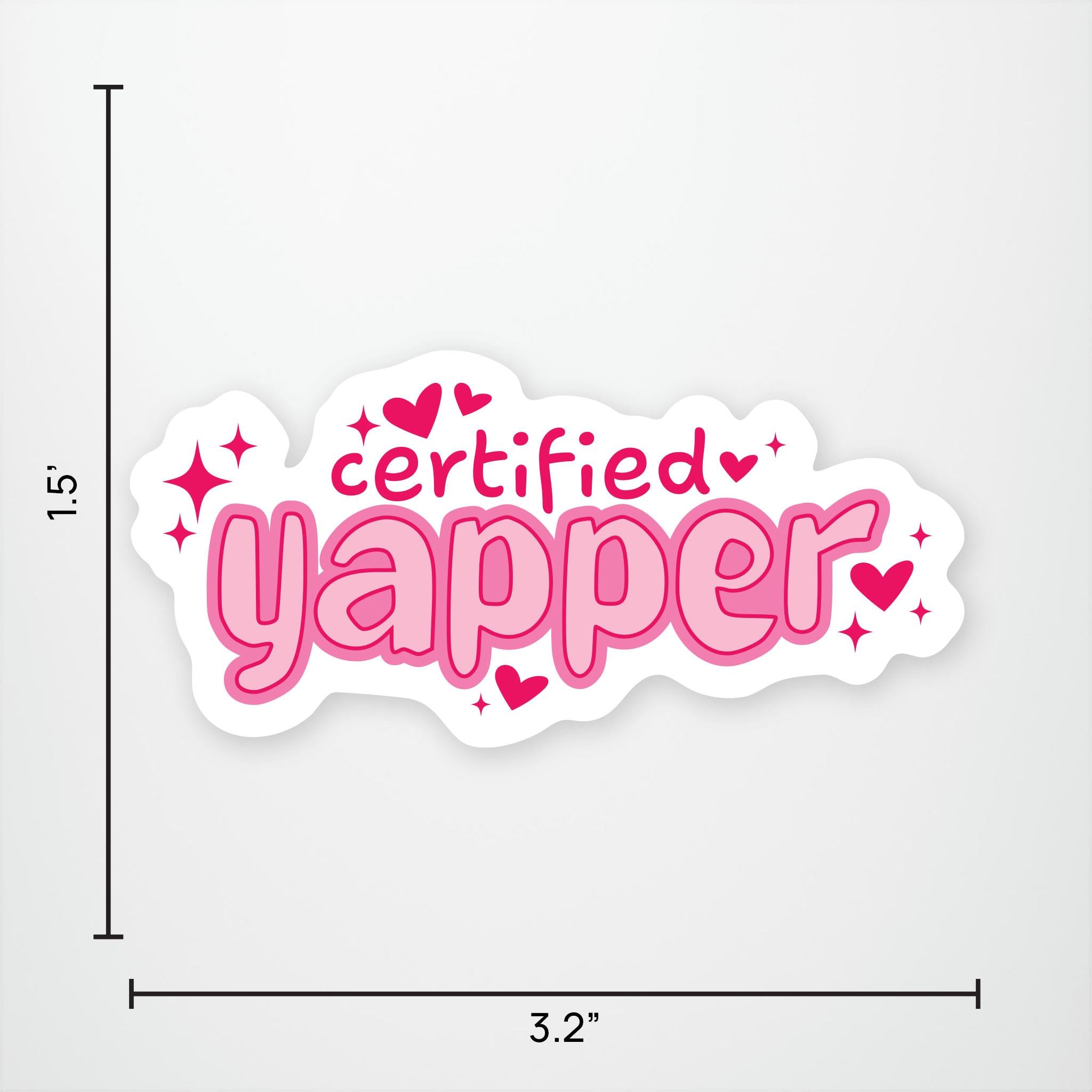 Certified Yapper Exclusive Vinyl Sticker
