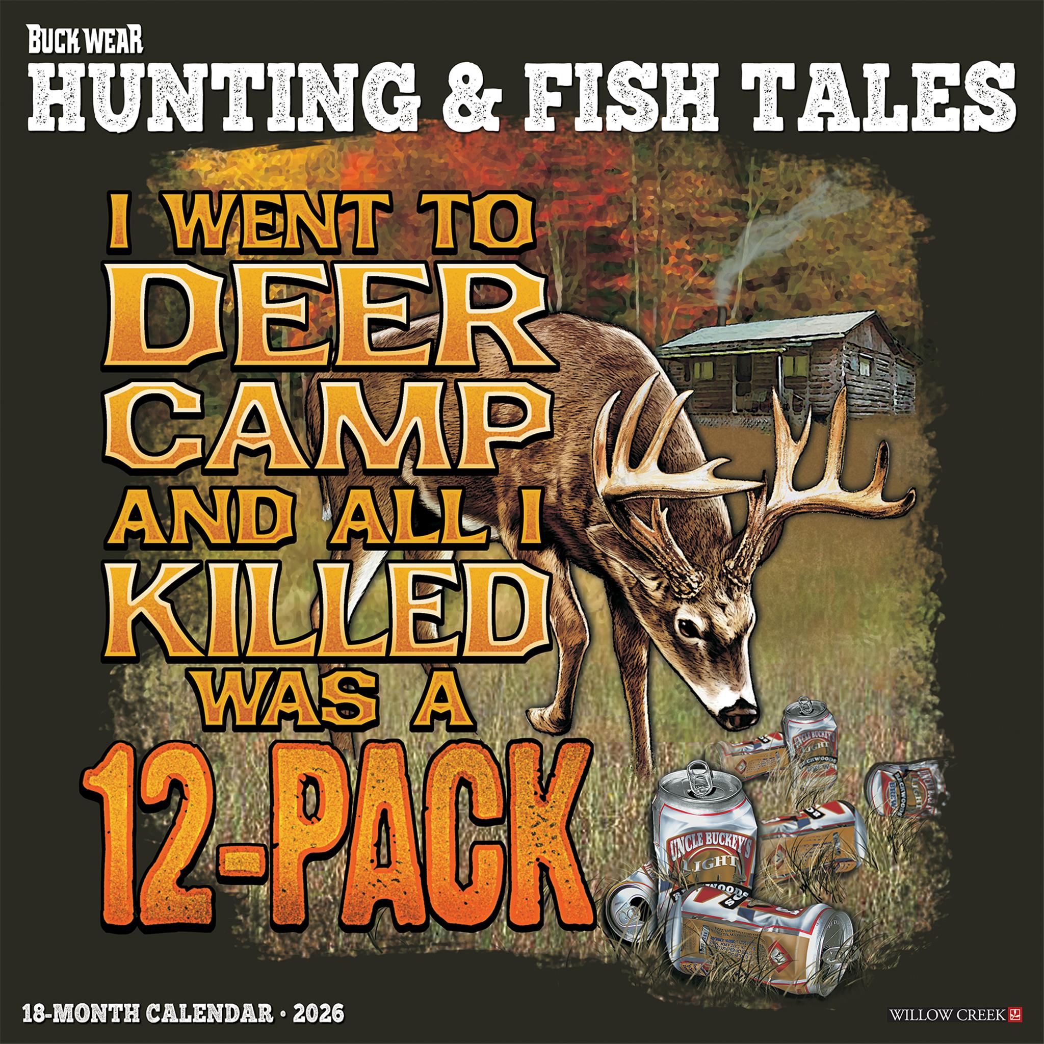 Buck Wear Hunting And Fishing Tales 2026 Wall Calendar