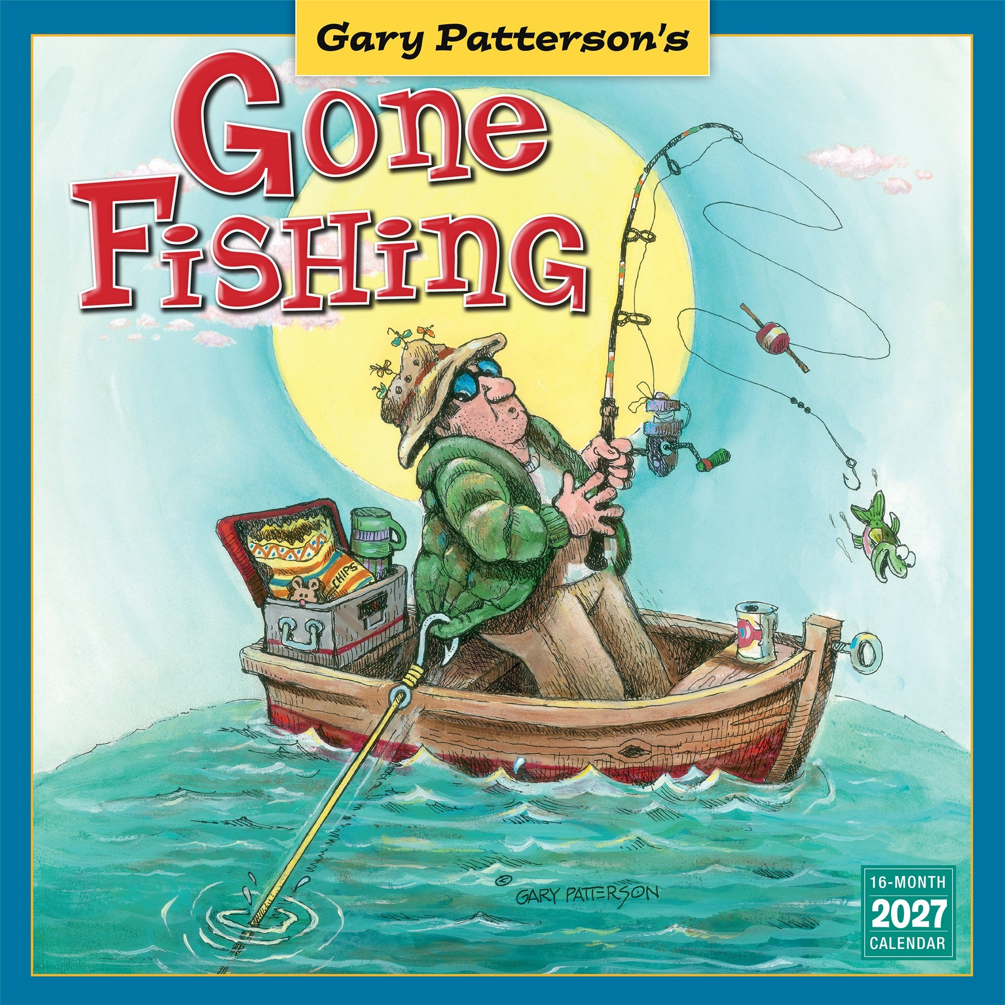 Gary Patterson Gone Fishing 2027 Wall Calendar