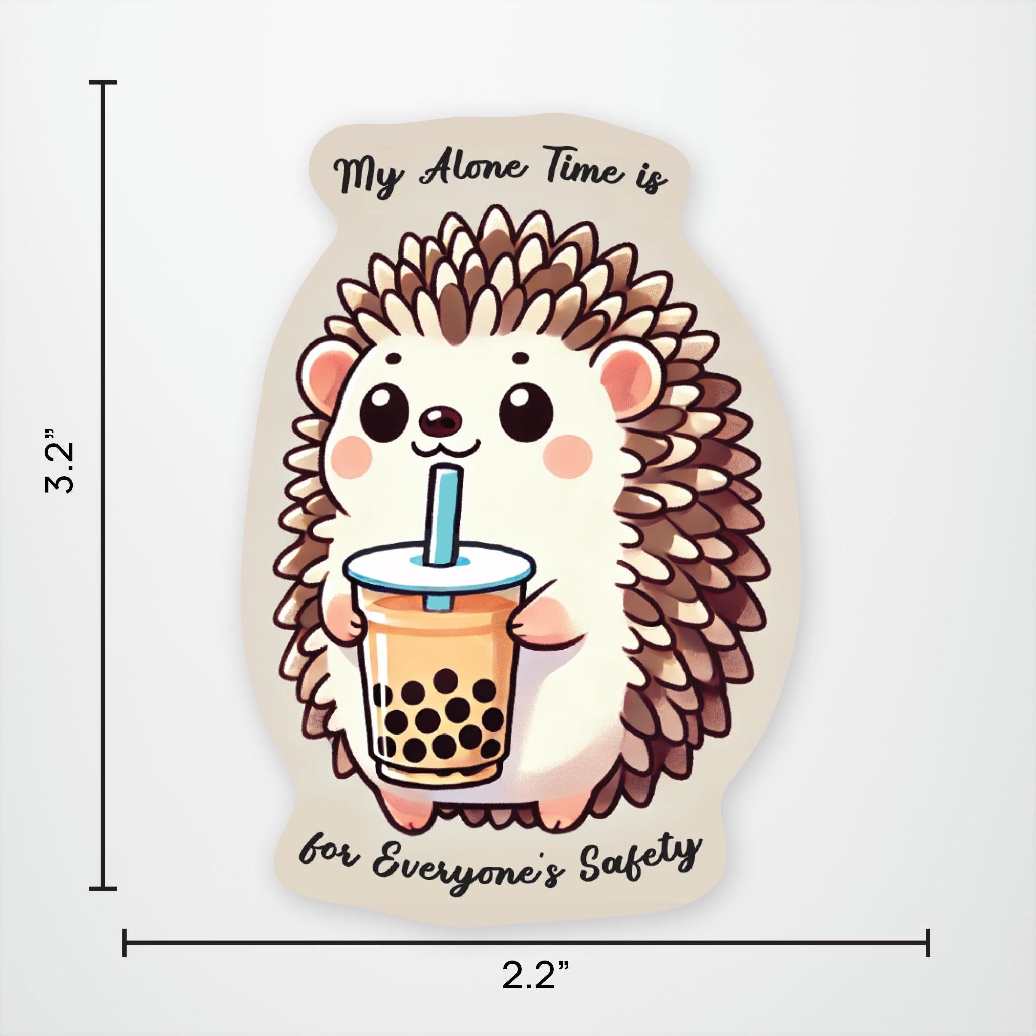 My Alone Time is for Everyone's Safety Exclusive Vinyl Sticker