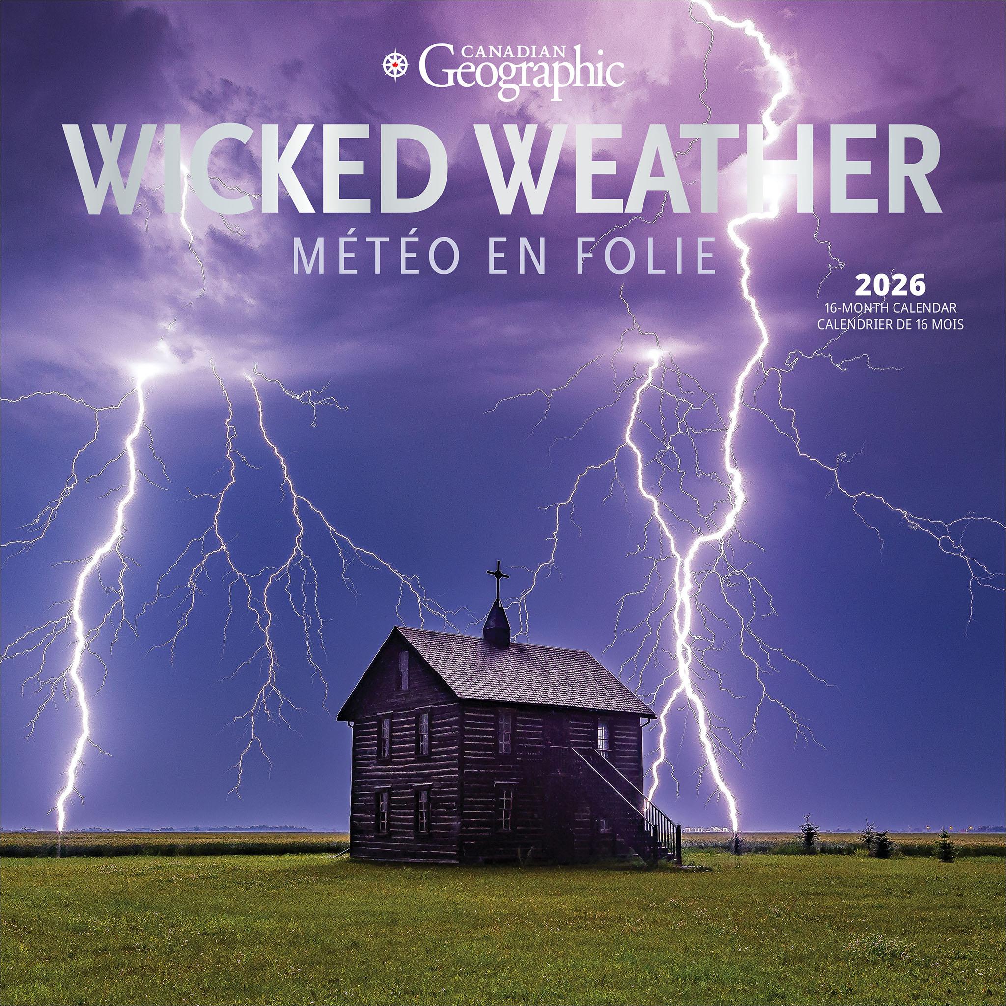 Canadian Geographic Wicked Weather 2026 Wall Calendar