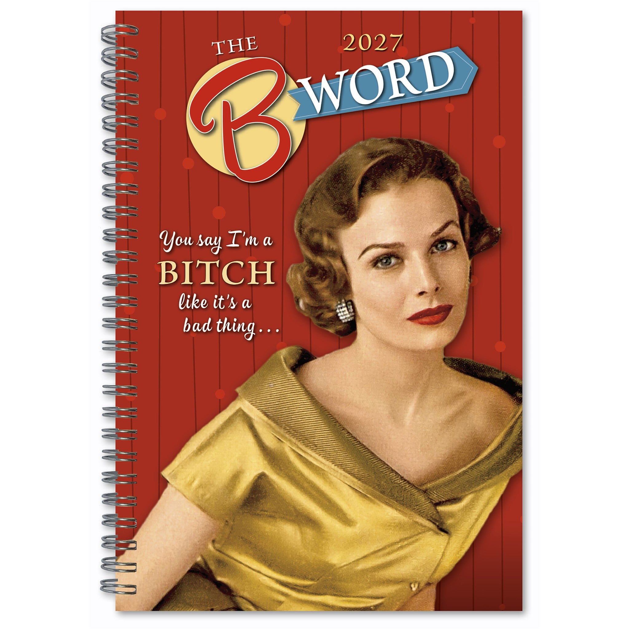 The B Word 2027 Engagement Calendar