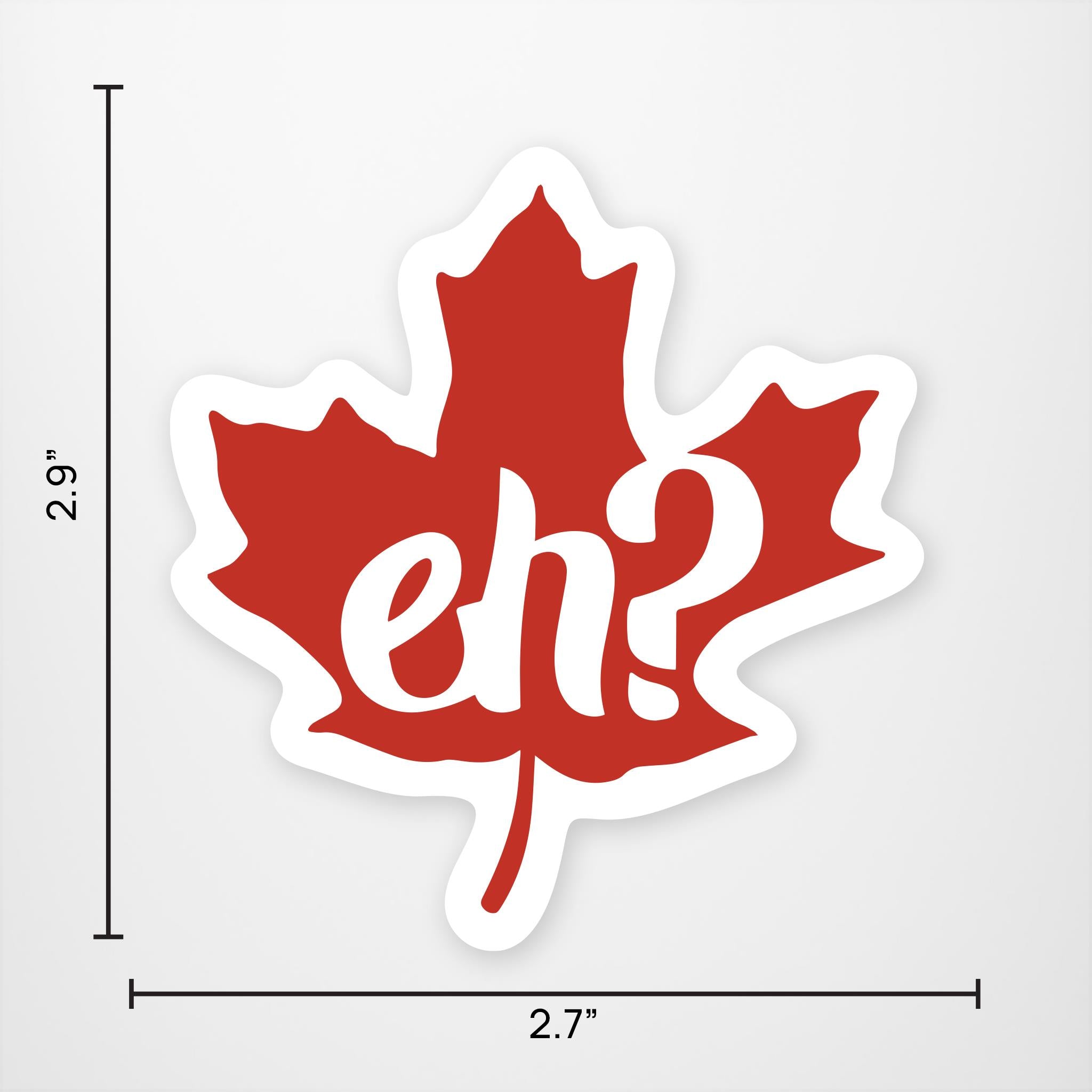 Eh? Maple Leaf Vinyl Sticker - Calendar Club Canada