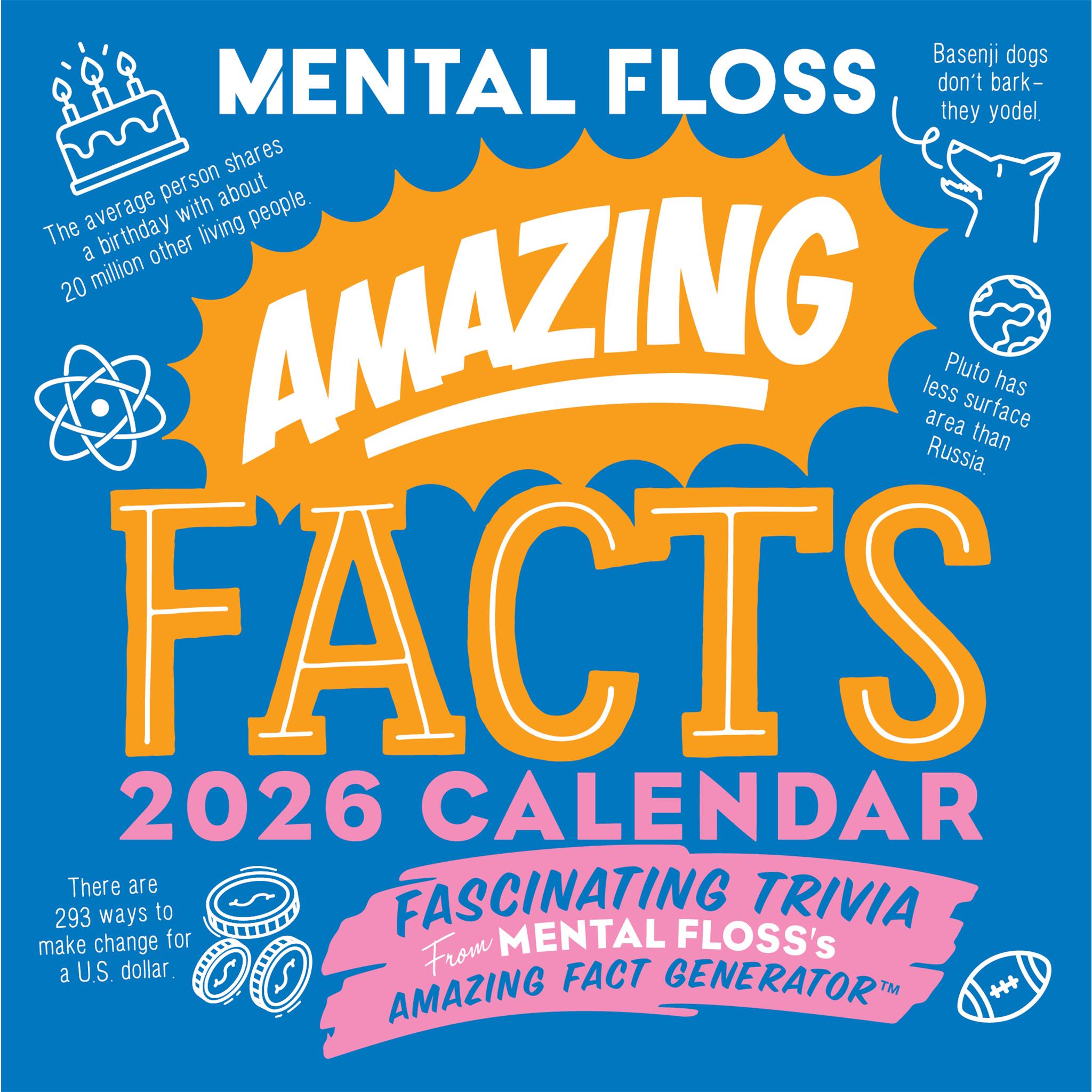 Cover of the 'Amazing Facts 2026 Calendar' by Mental Floss featuring colorful graphics and text detailing the calendar's theme and features.