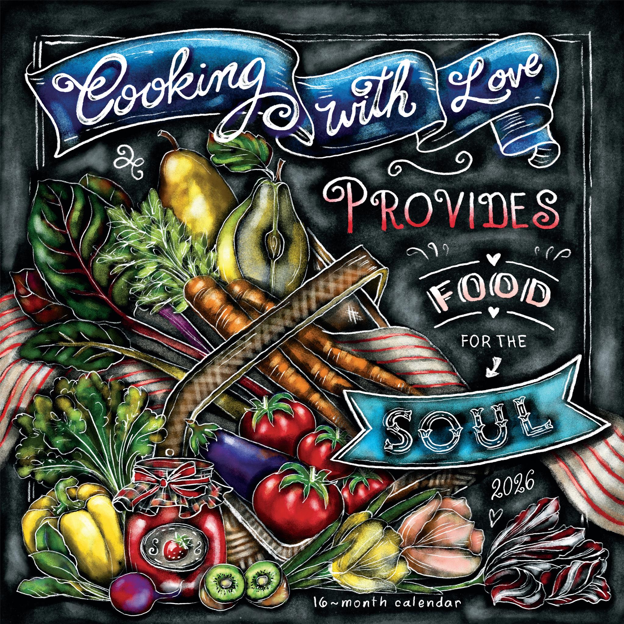 Cooking With Love Provides Food For The Soul 2026 Wall Calendar