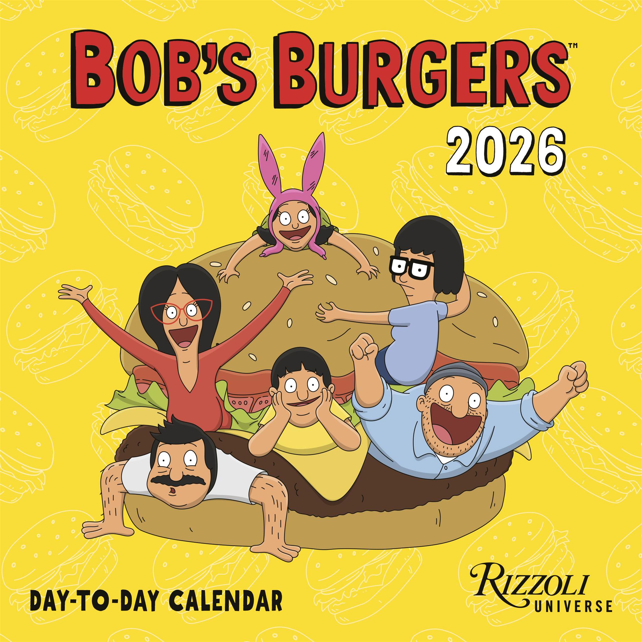 A colorful cover of the 'Bob's Burgers 2026 Day-to-Day Calendar' featuring cartoon versions of the Belcher family from the show, sitting and interacting with a burger.