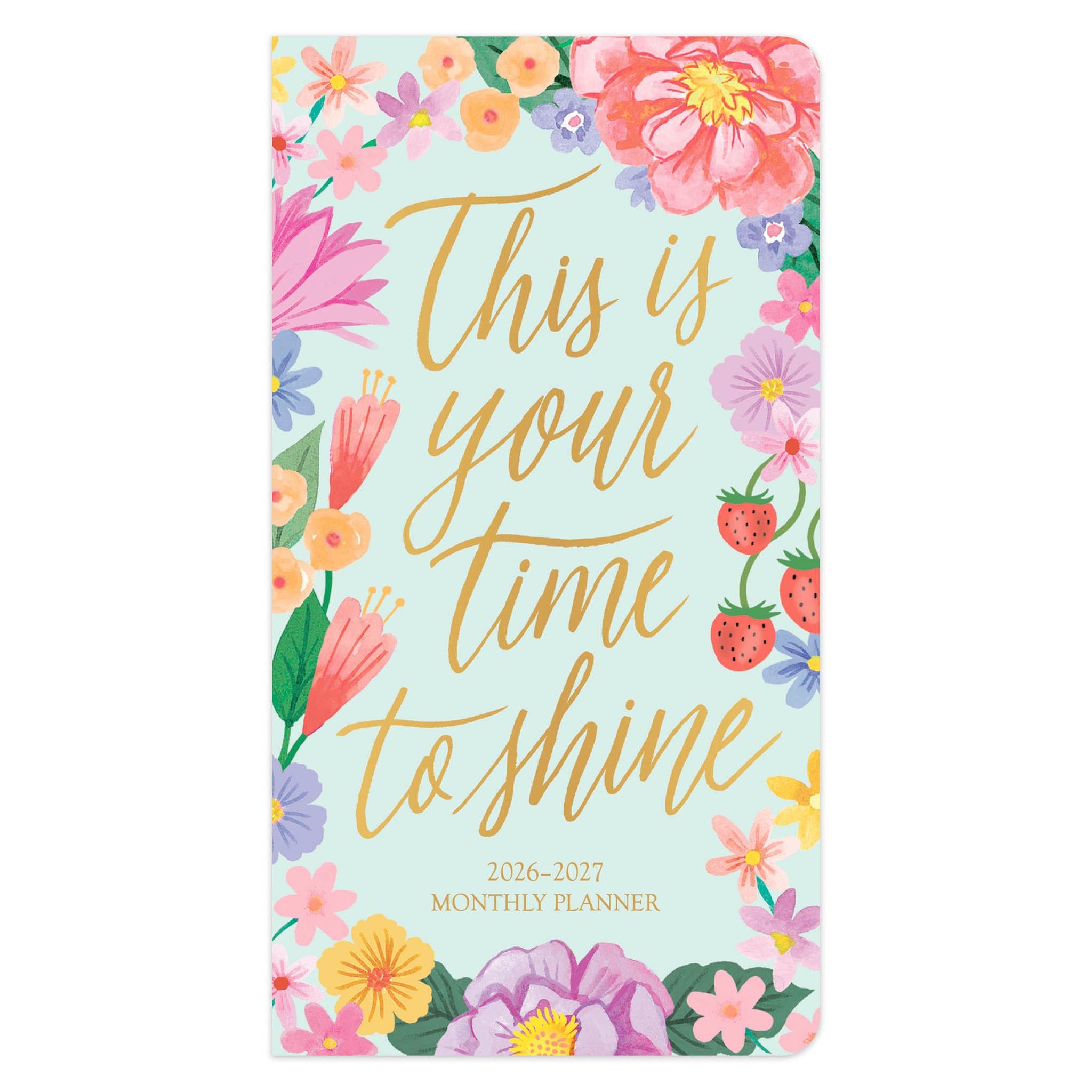 A 2026 two-year pocket planner calendar with a floral cover design, featuring the text 'This is your time to shine'.