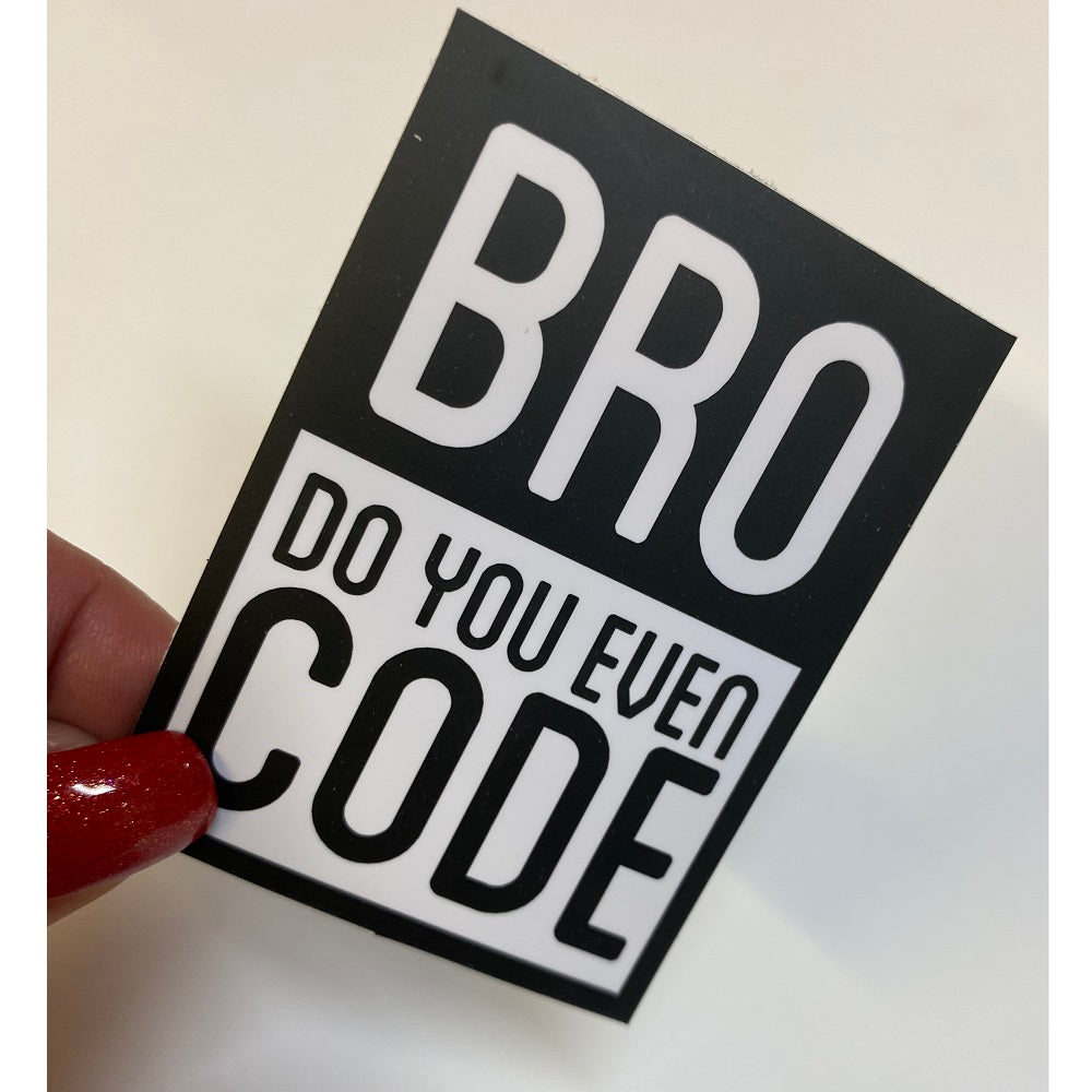 Bro Do You Even Code Vinyl Sticker