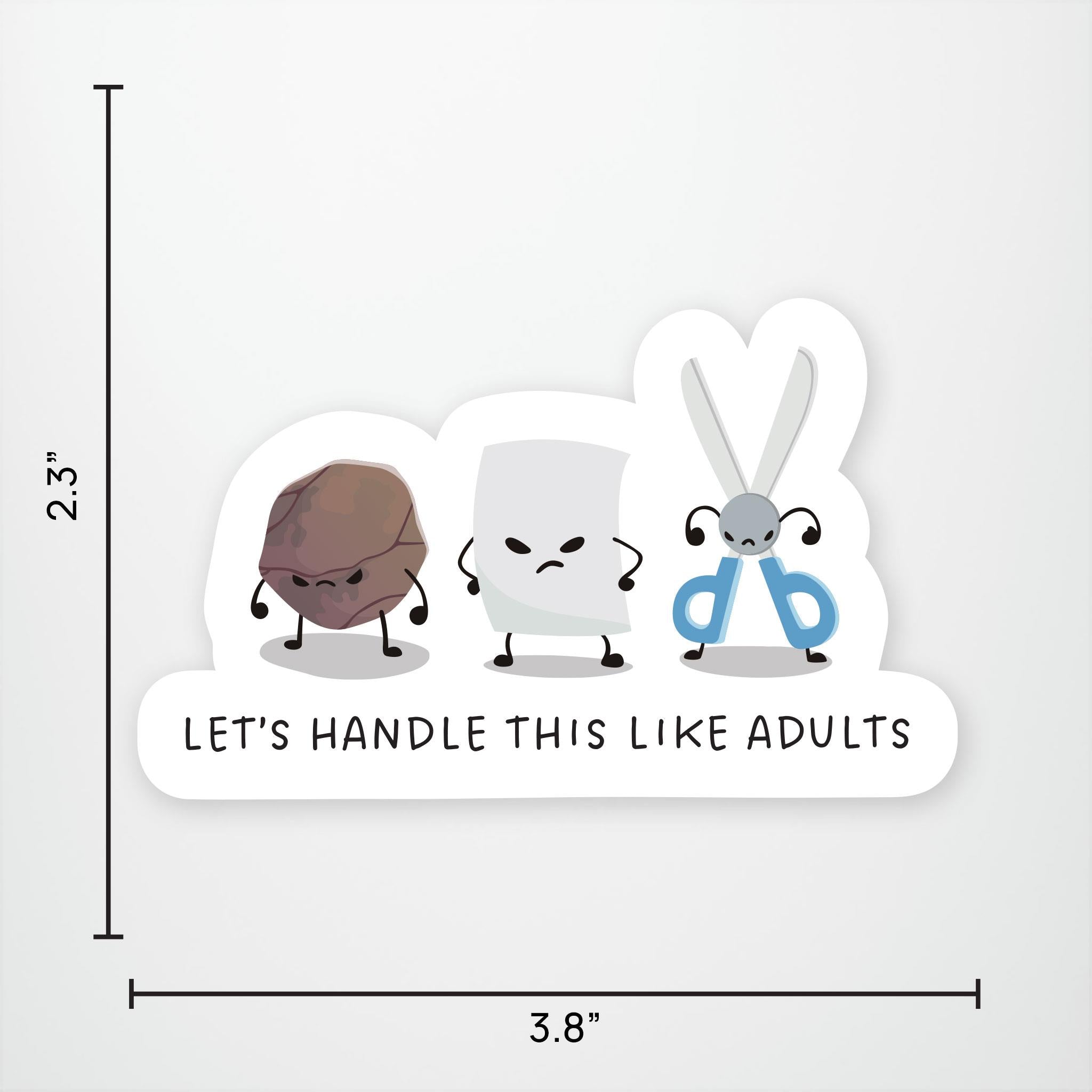 Let's Handle This Like Adults Exclusive Vinyl Sticker