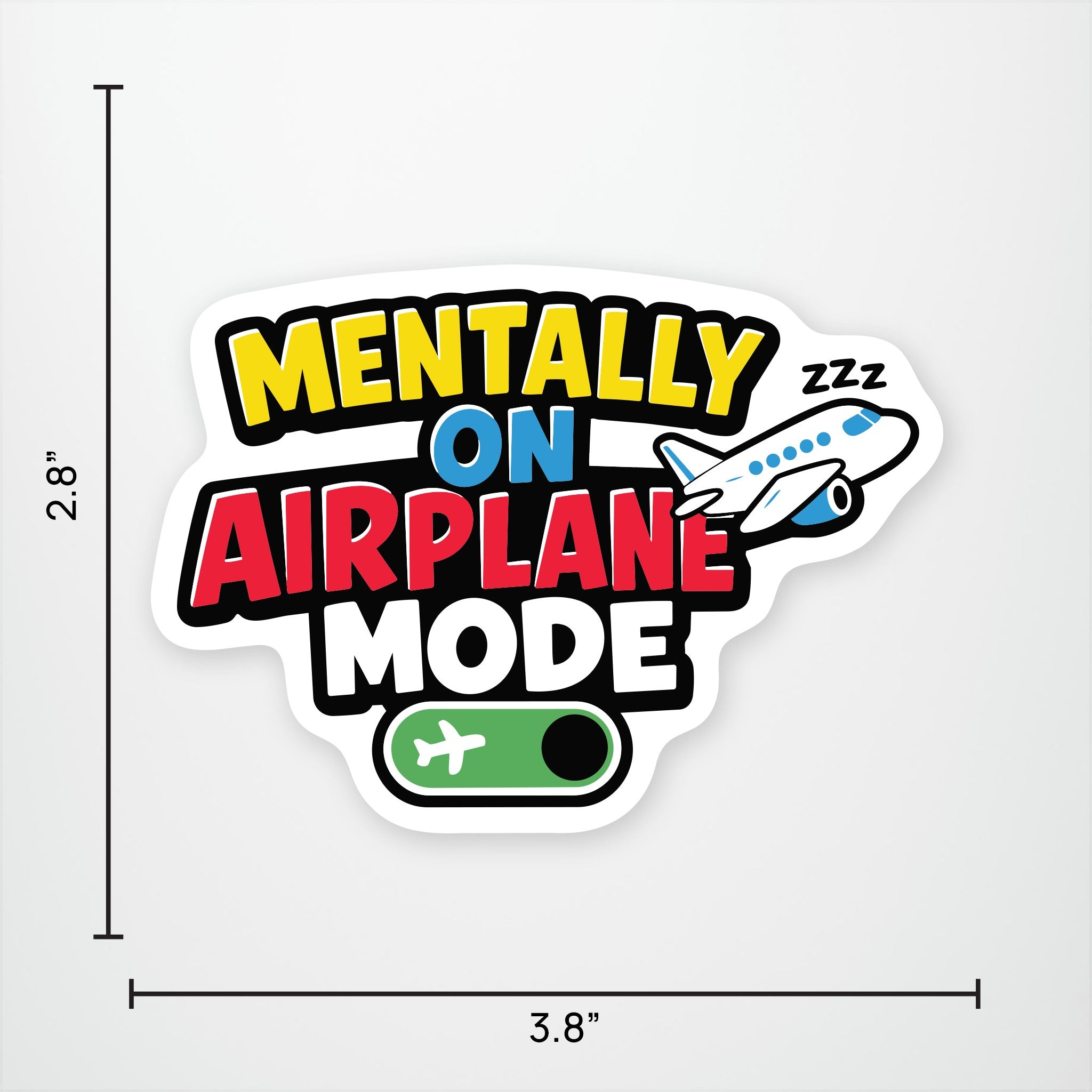 Mentally on Airplane Mode Exclusive Vinyl Sticker