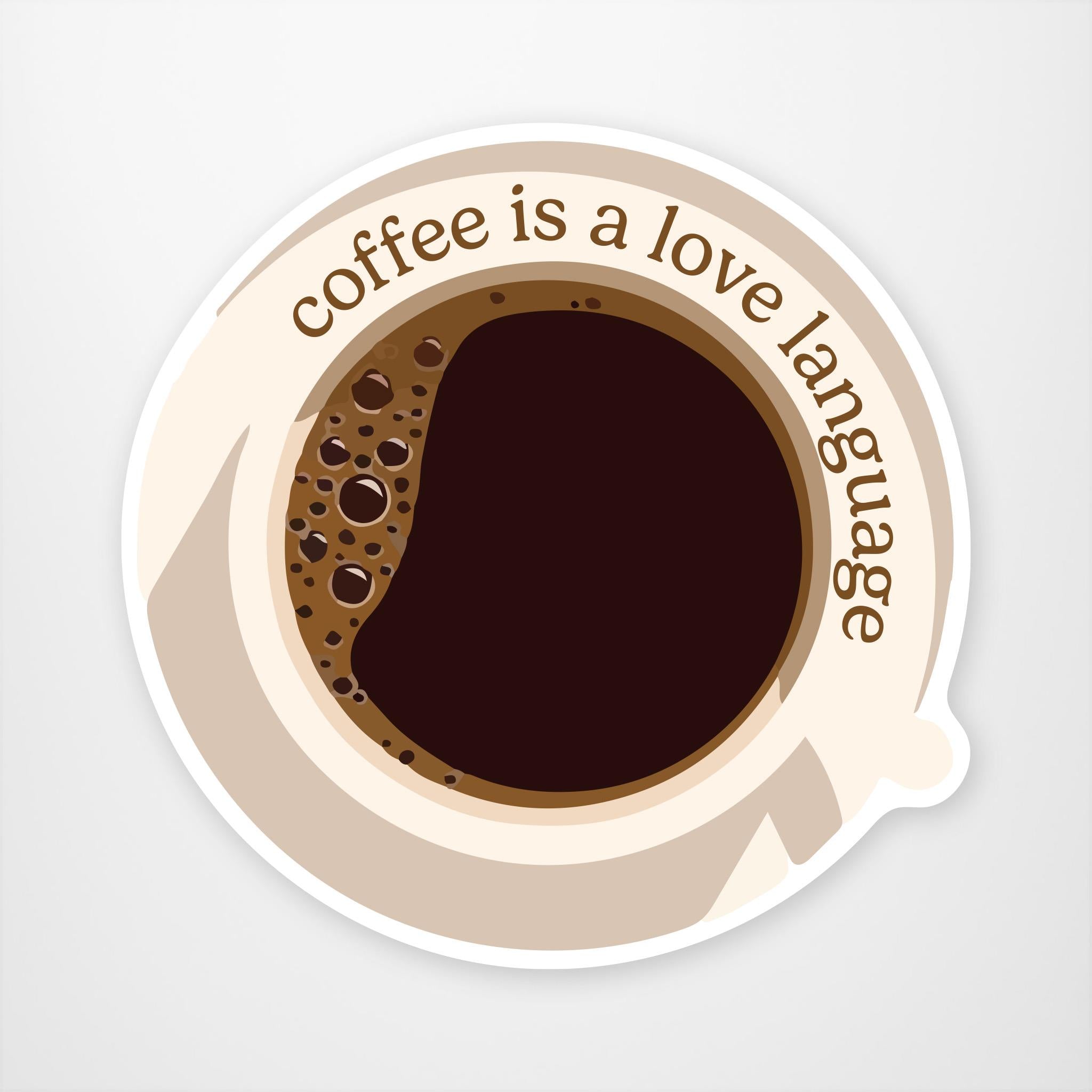 Coffee is A Love Language Vinyl Sticker