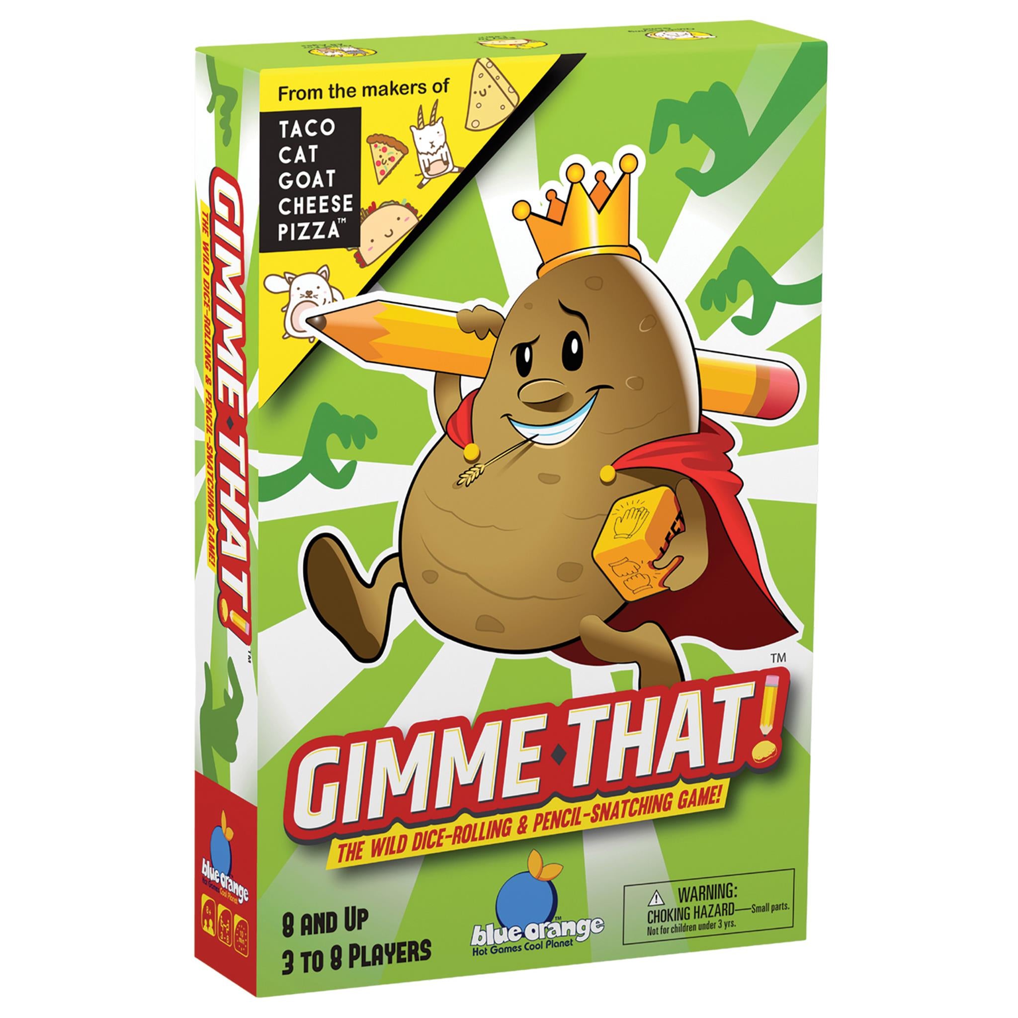 Gimme that game from the makers of Taco Cat Goat Cheese Pizza. The wild dice rolling and pencil snatching game. Packaged in a green and white starburst background with a cartoon Potato character wearing a crown.