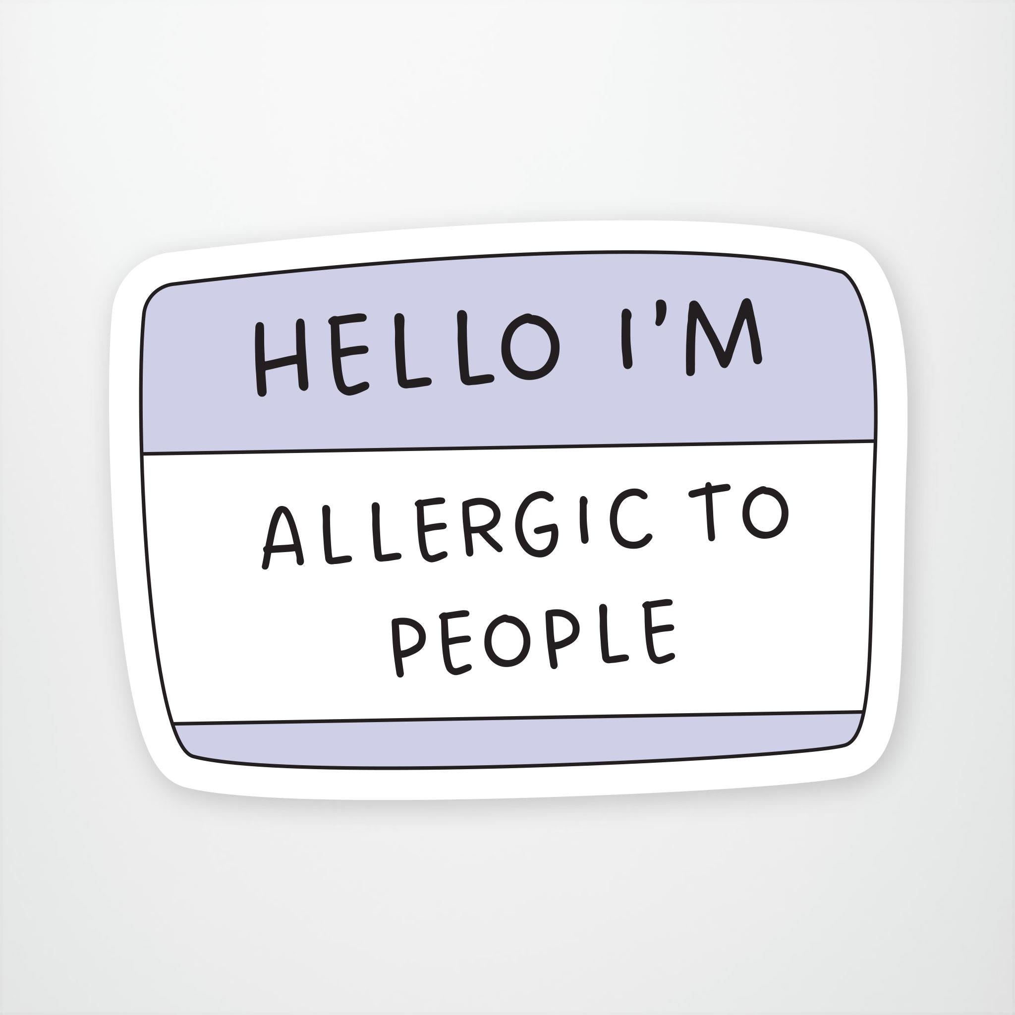 Pale purple and white name tag sticker design with the saying Hello I'm Allergic to people