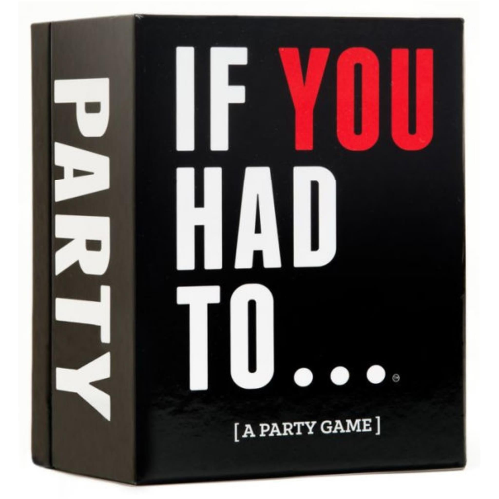 This image displays the packaging for the party game "If You Had To." The box is presented in a striking black color with the title "IF YOU HAD TO.