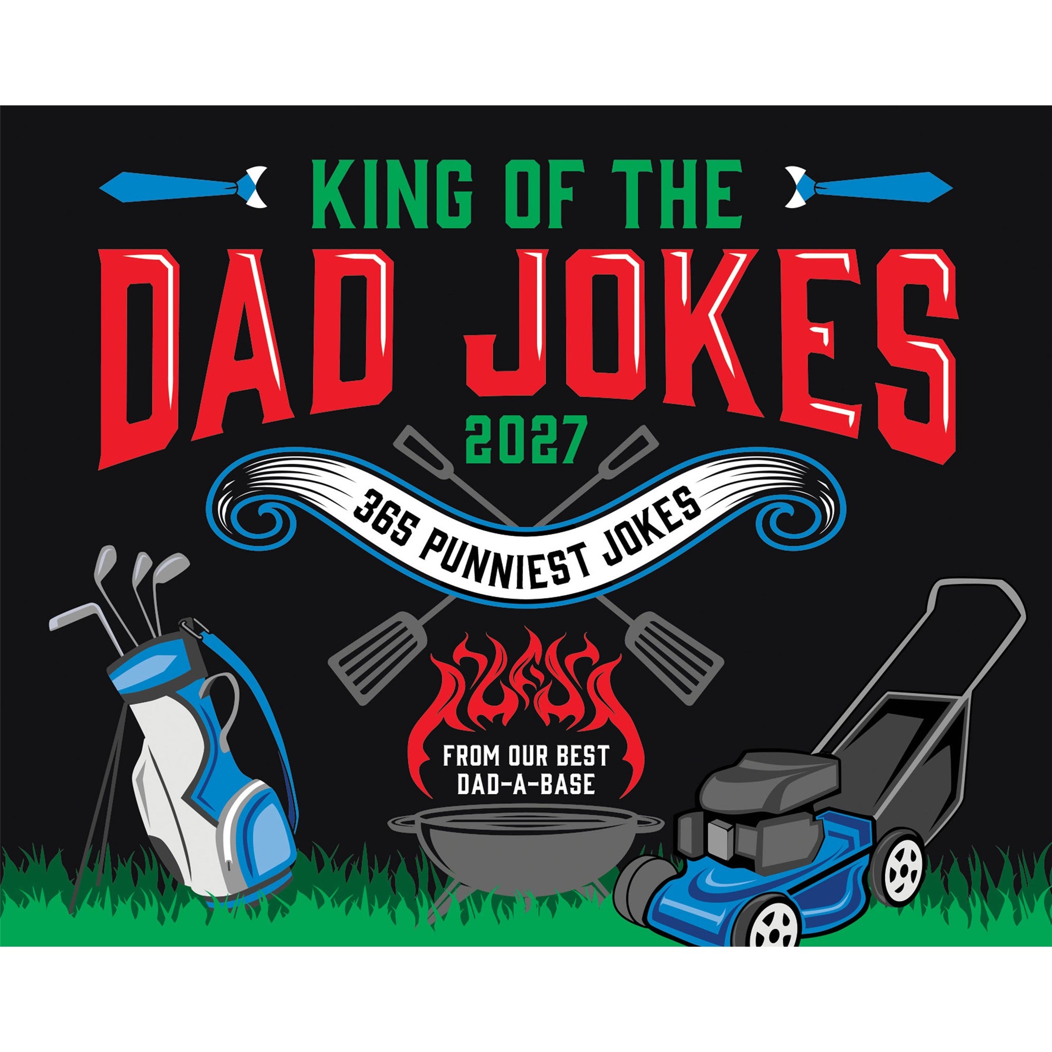 King of the Dad Jokes 2027 Box Calendar