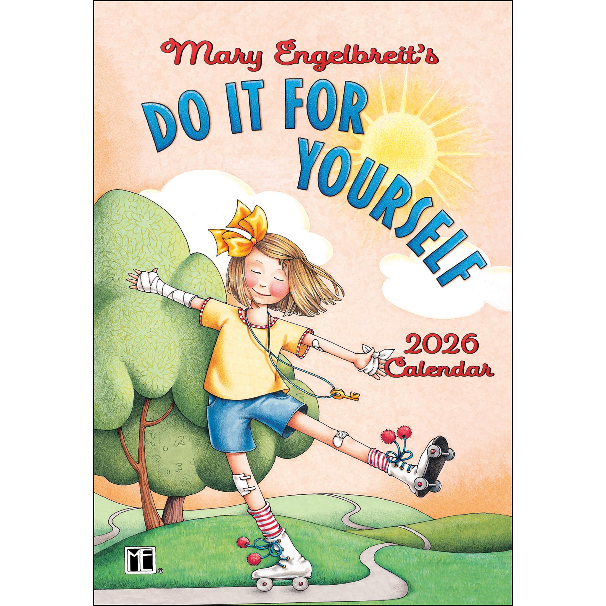 Cover of Mary Engelbreit's 2026 Calendar featuring a colorful illustration of a character on a bicycle with the text 'Do It For Yourself' and a date range.