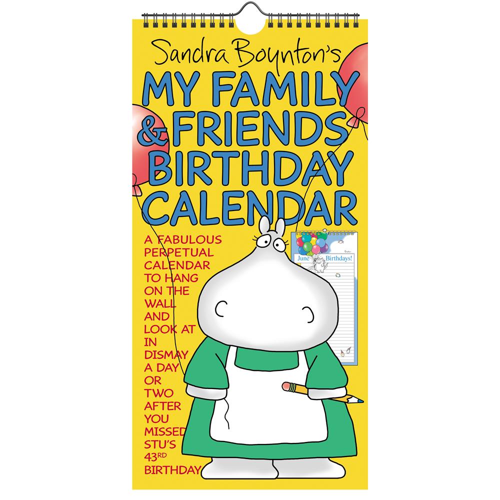 Sandra Boynton's 'My Family & Friends Birthday' slim calendar featuring a cover with a cartoonish character and colorful text, designed to be hung on the wall.