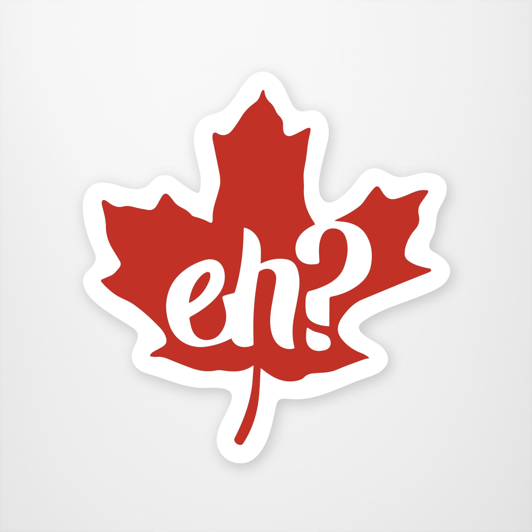 Read maple leaf vinyl sticker with the statement eh? in white in the centre
