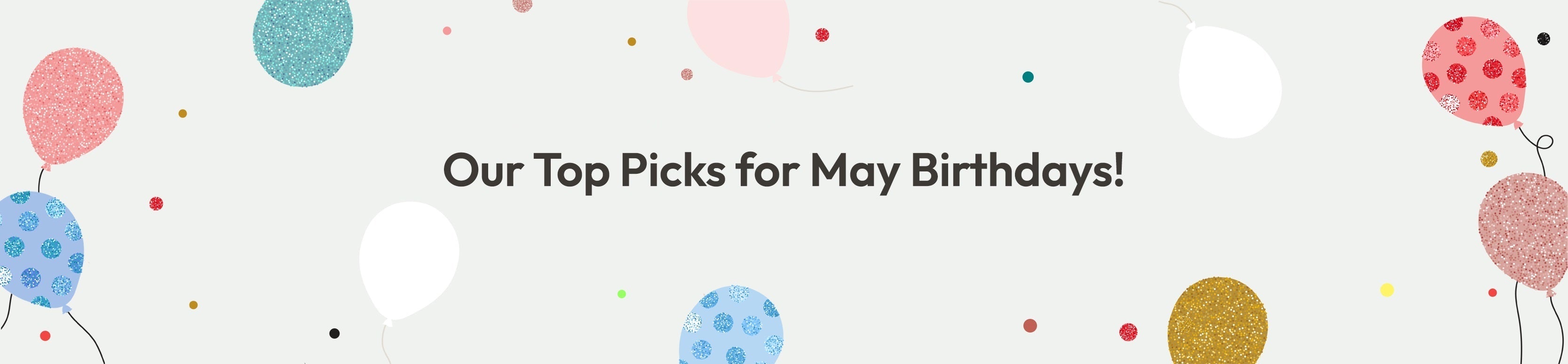 Monthly Birthday Picks