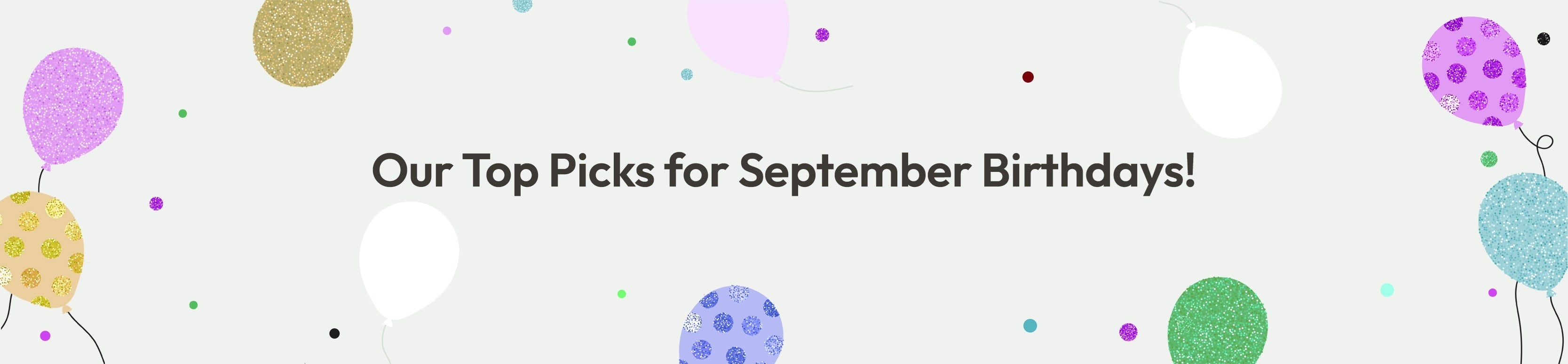 Monthly Birthday Picks