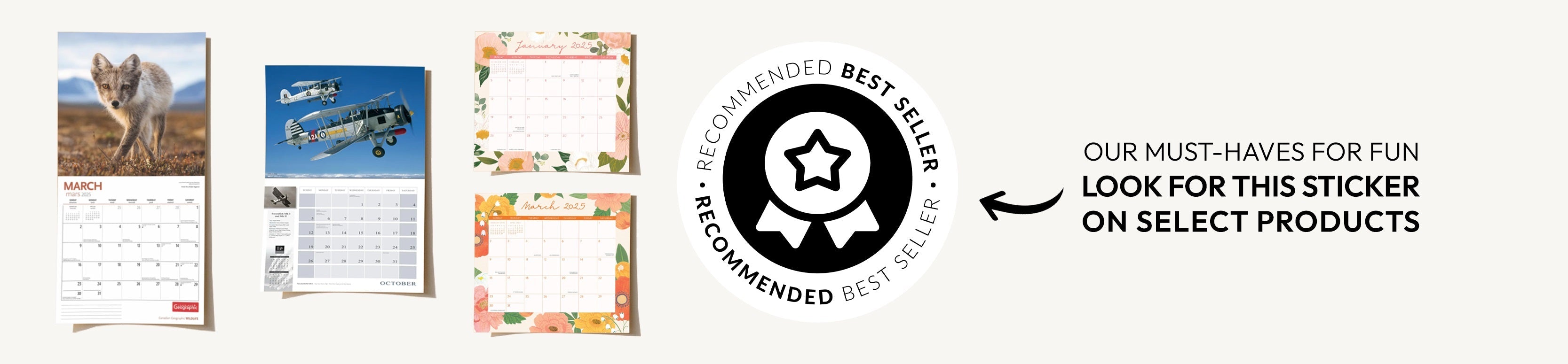 Pale grey background with three open calendar images. A black and silver badge that reads recommended best seller. Text following reads Our must-haves for fun. Look for this sticker on select products