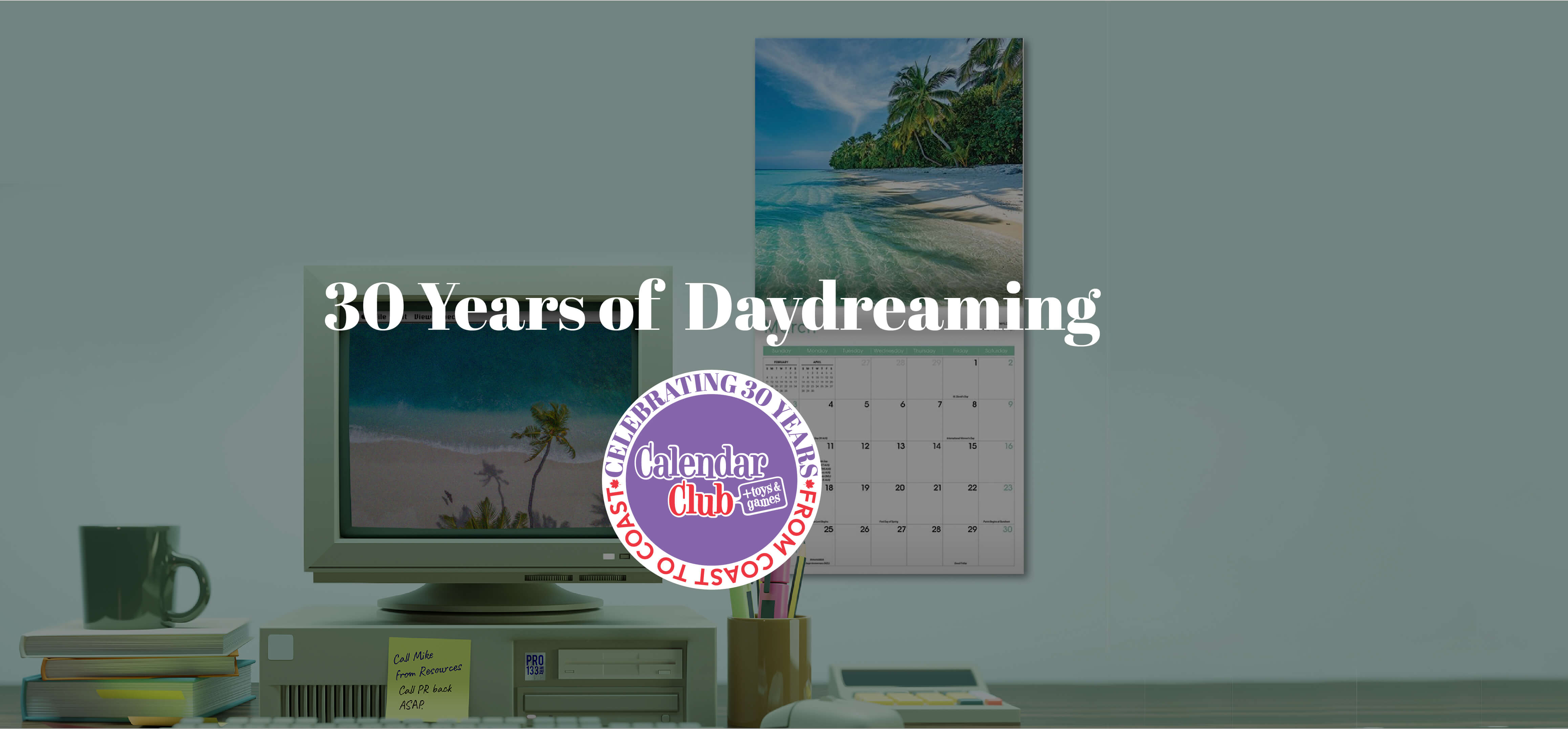 30 Years of Daydreaming