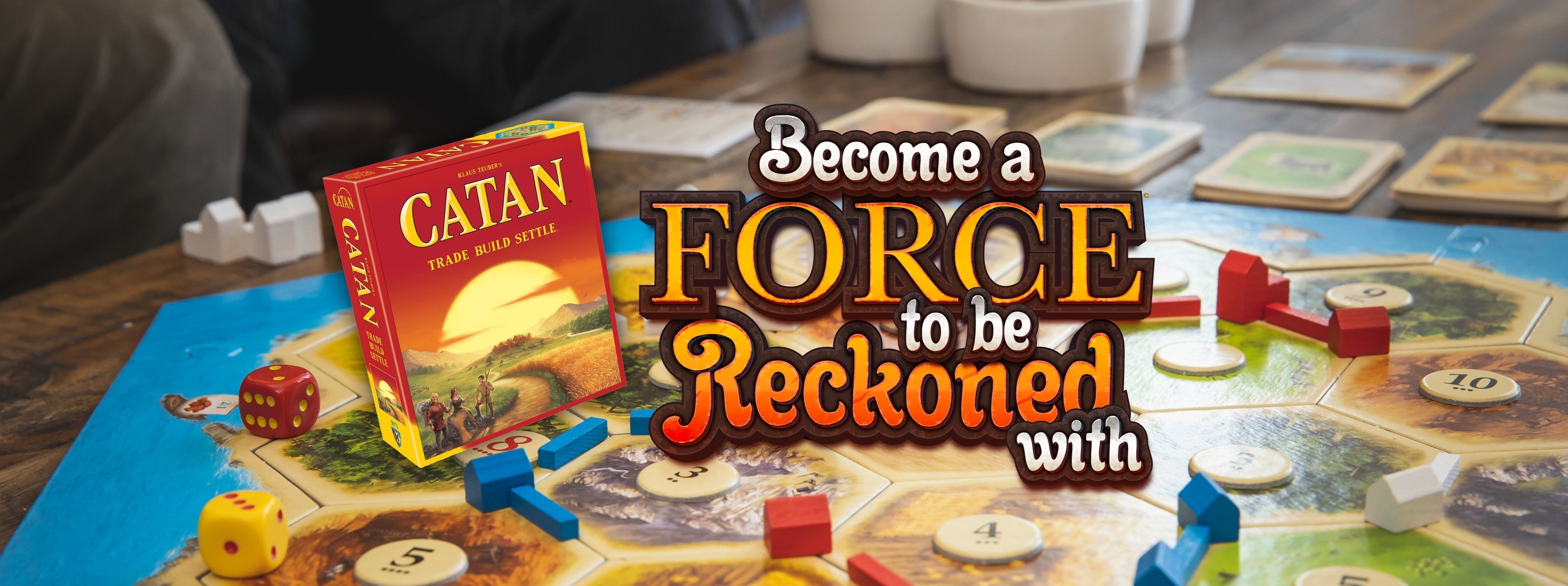Become a force to be reckoned with. Shop Catan.
