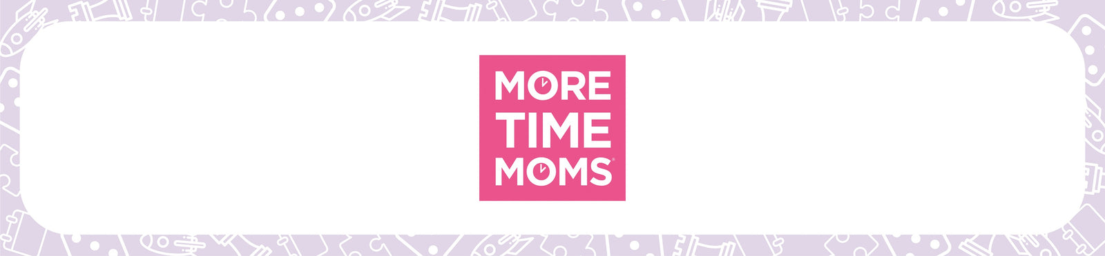 More Time Moms