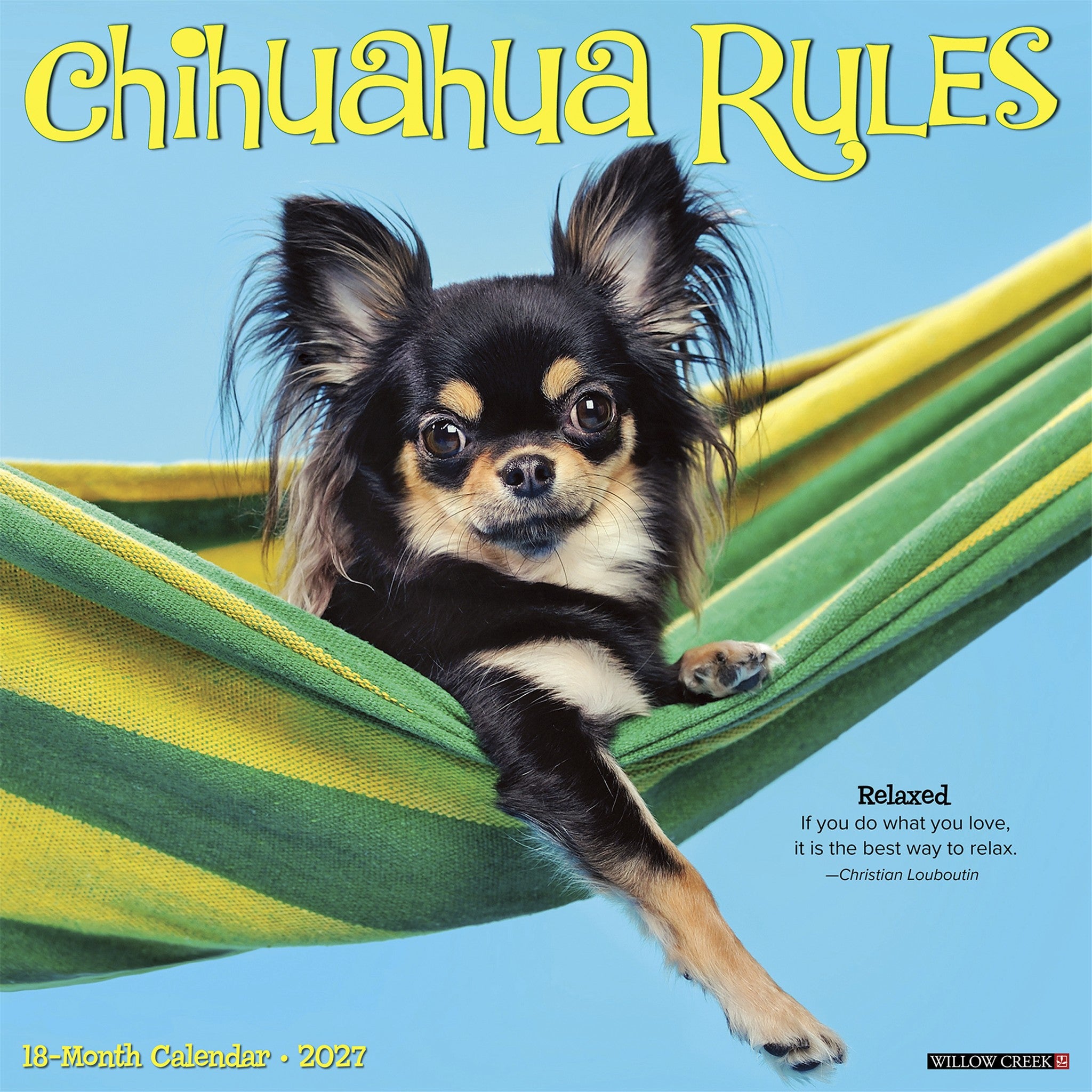 Chihuahua Rules 2027 Wall Calendar - Online Only