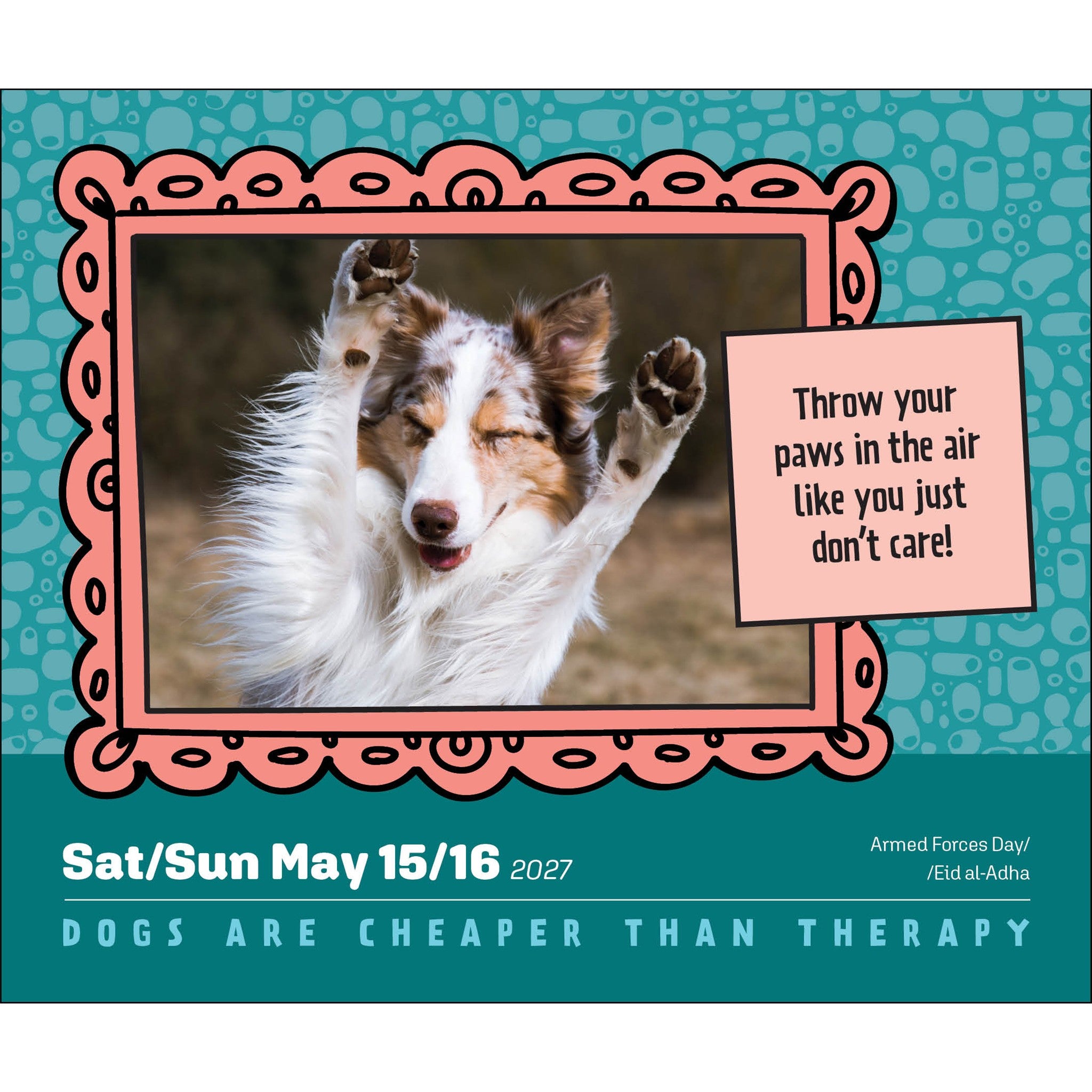 Dogs Are Cheaper Than Therapy 2027 Box Calendar