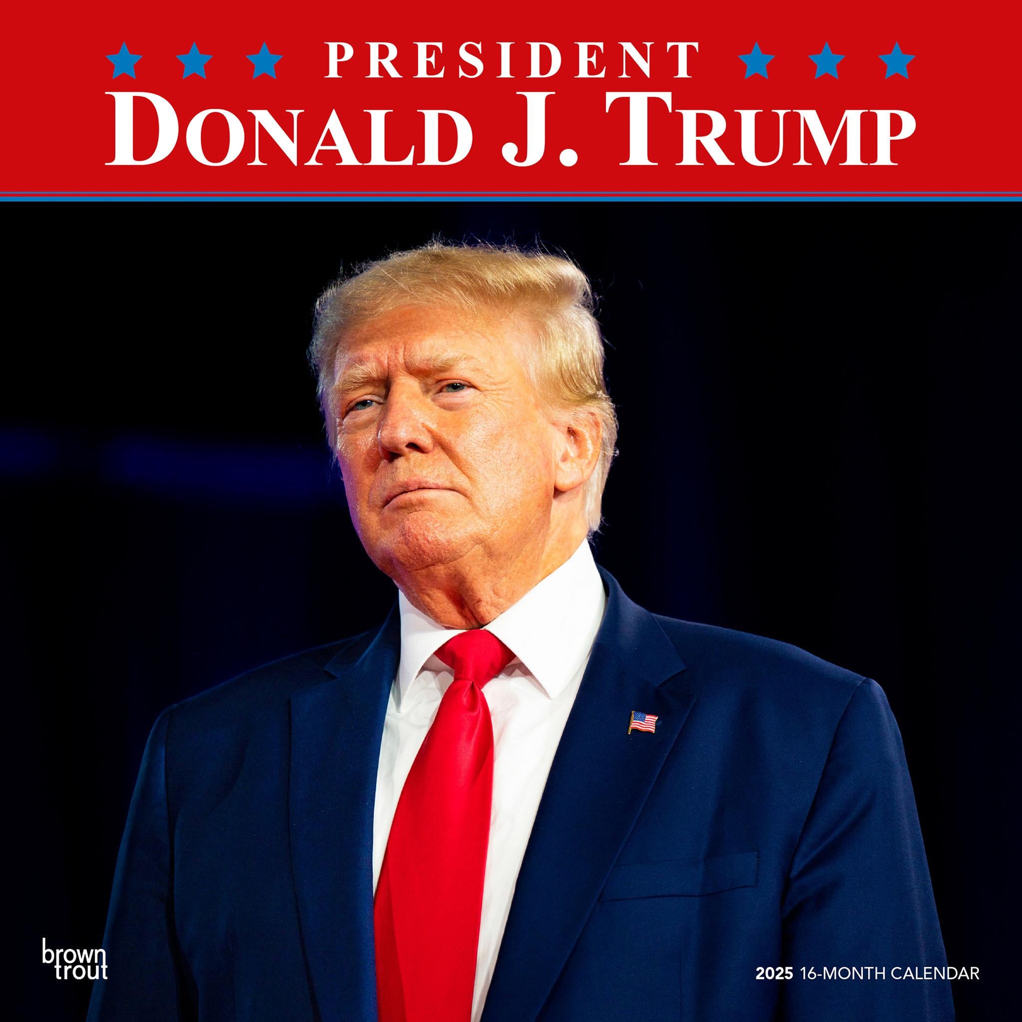 President Donald J Trump Wall 2025 Calendar Online Exclusive