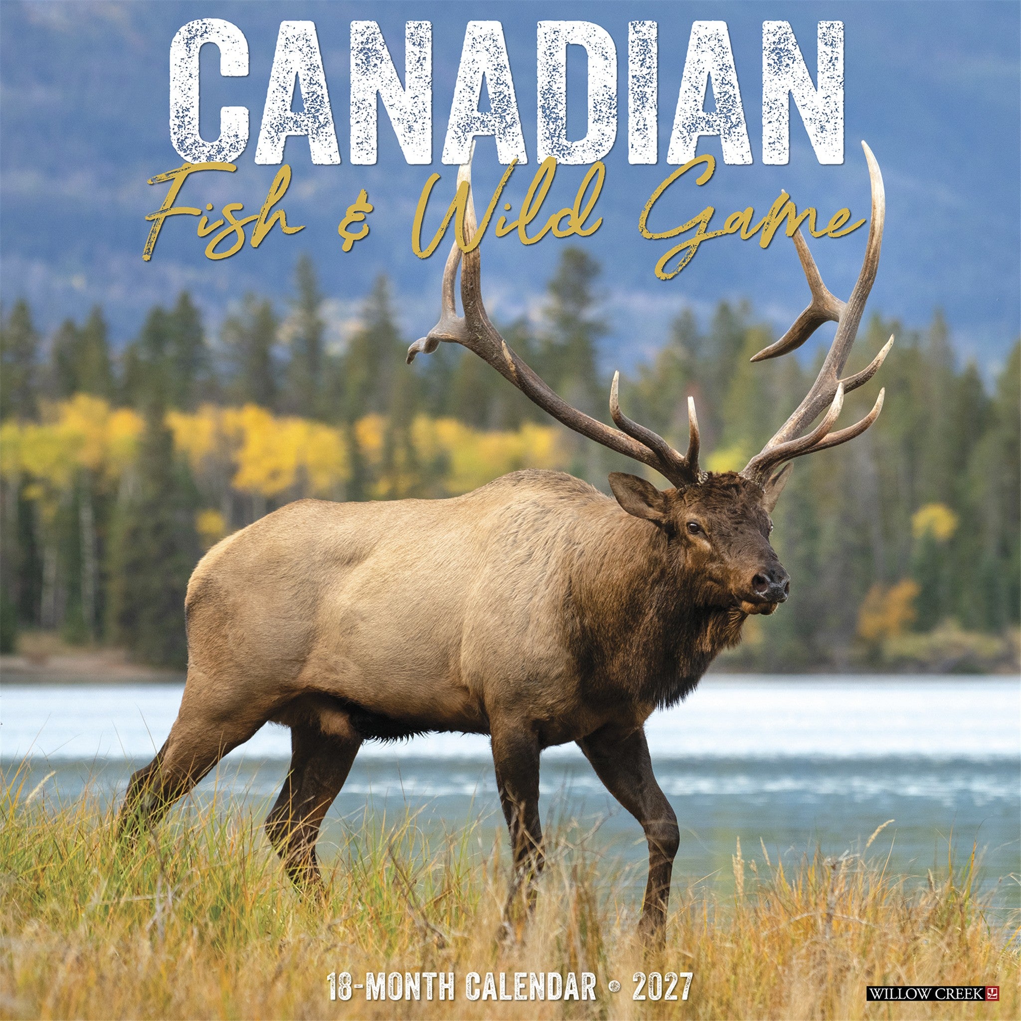 Canadian Fish & Wild Game 2027 Wall Calendar