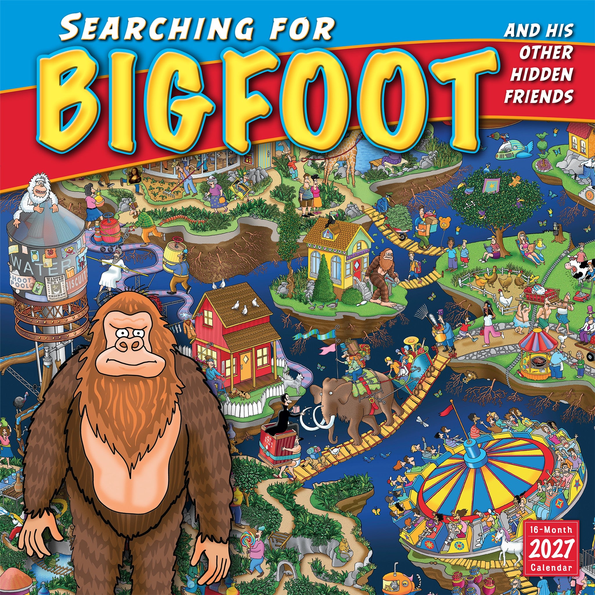 Searching for Bigfoot and His Other Hidden Friends 2027 Wall Calendar