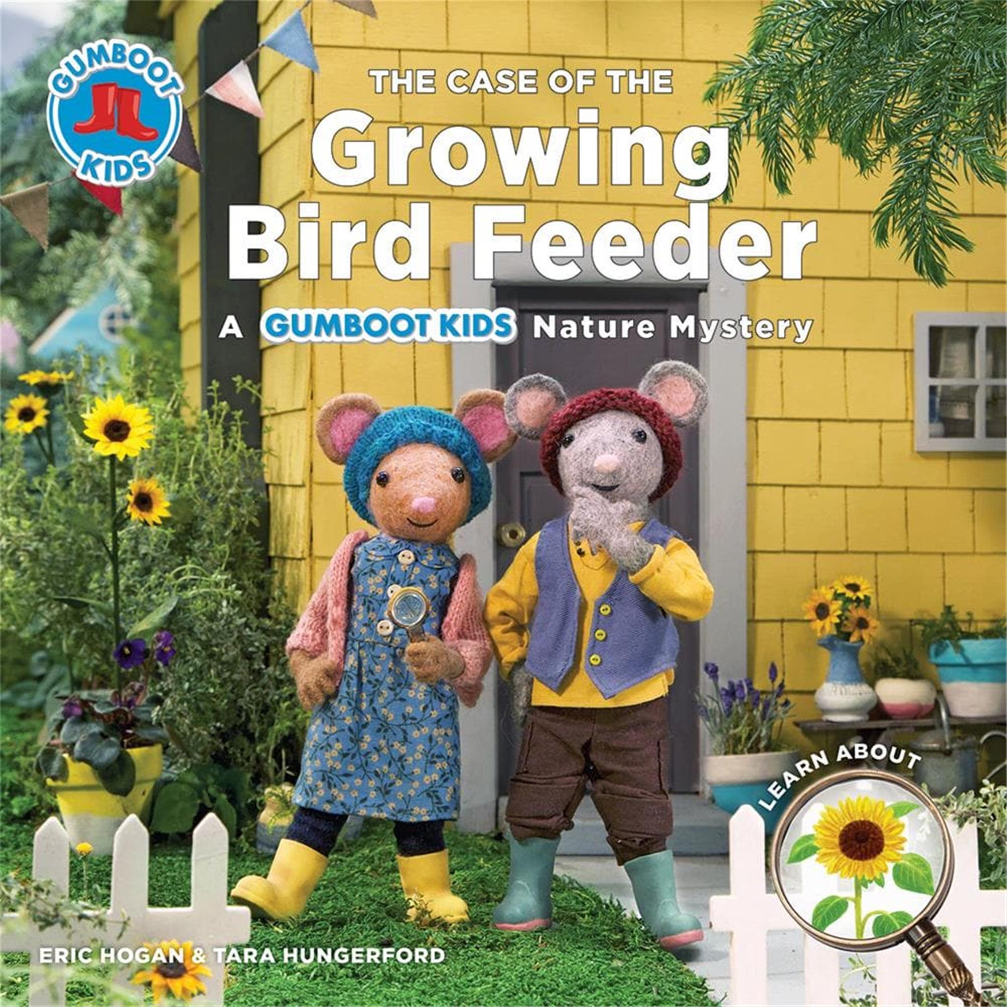 The Case of the Growing Bird Feeder: A Gumboot Kids Nature Mystery Book - FINAL SALE