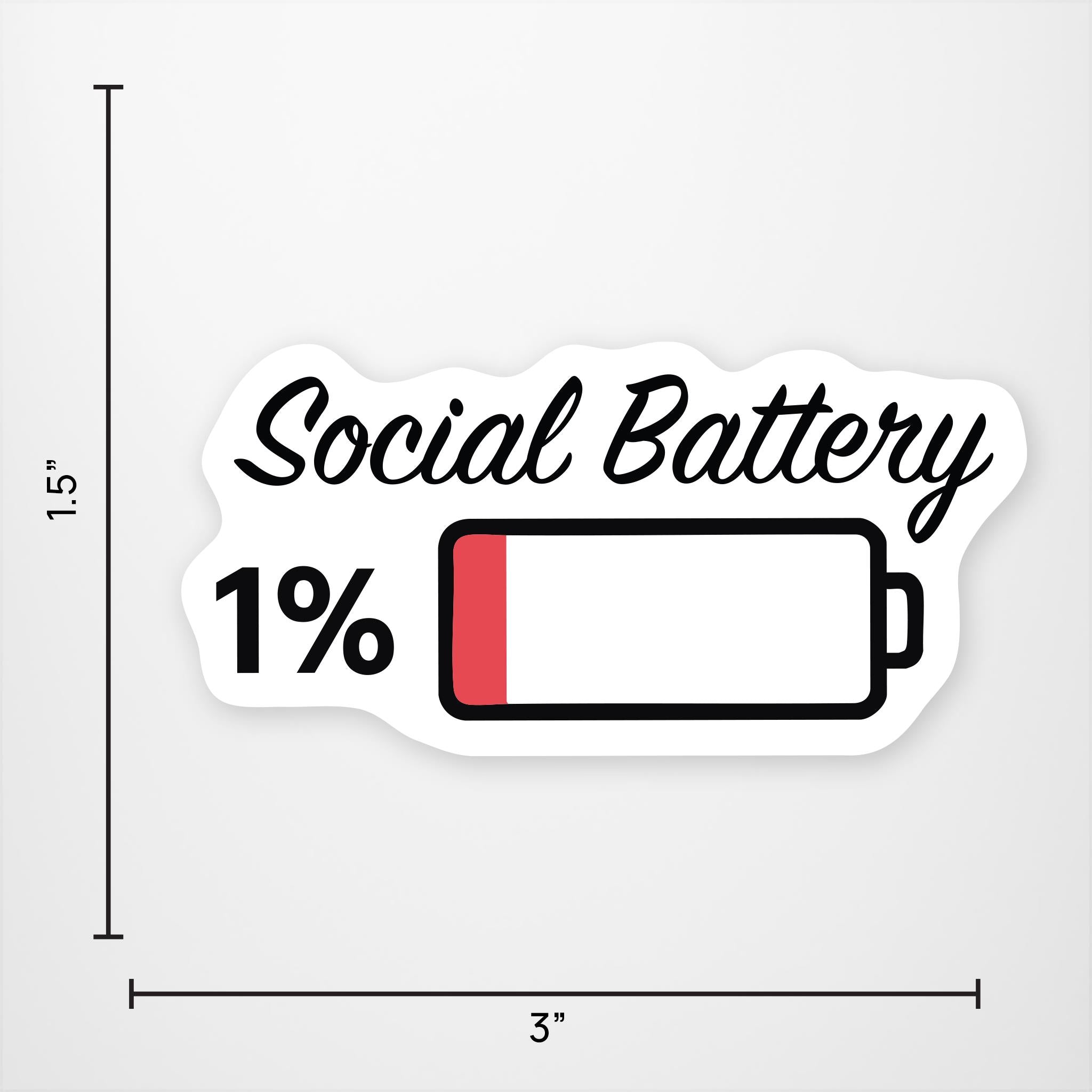 Social Battery 1% Vinyl Sticker