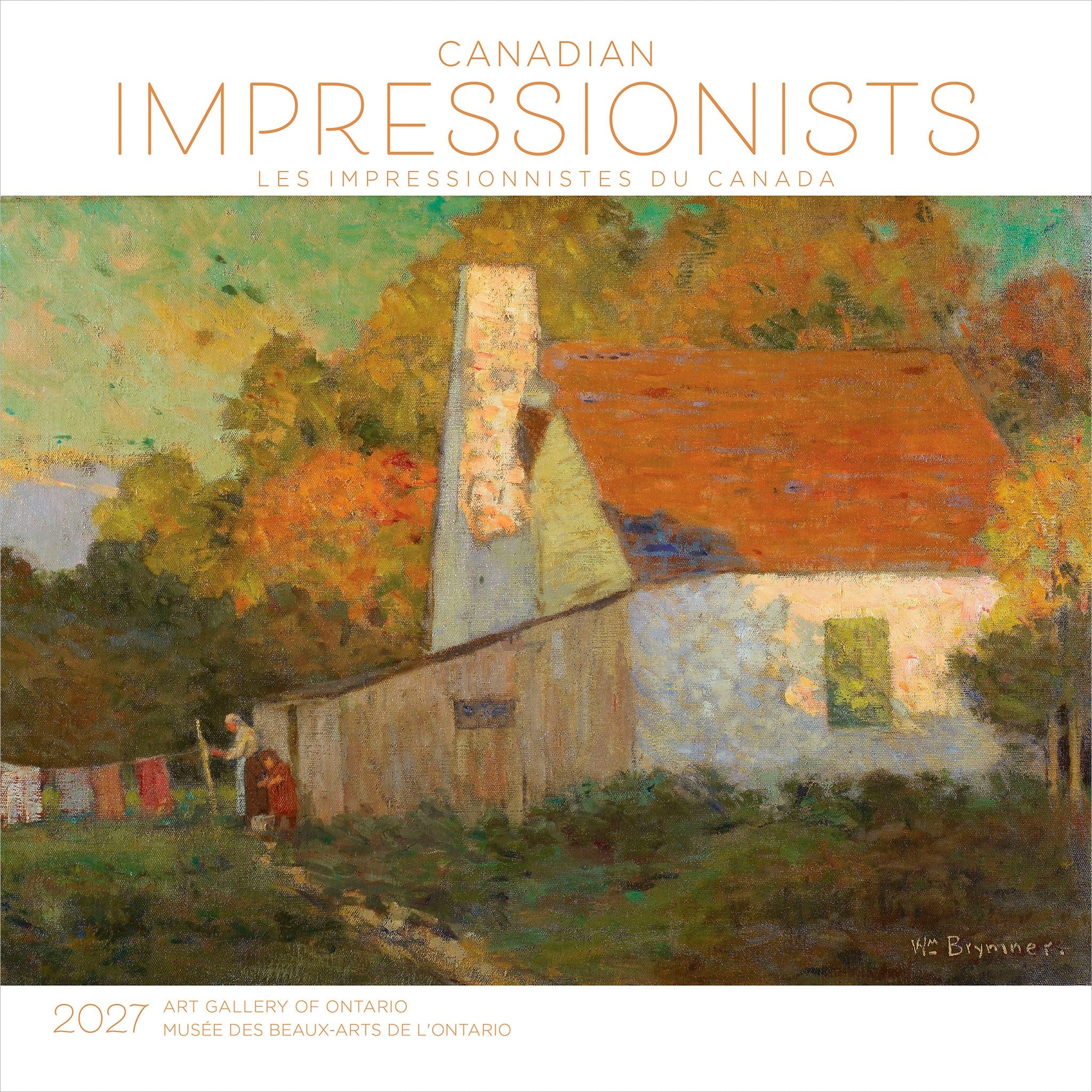 Canadian Impressionists / Les impressionnistes du Canada Art Gallery of Ontario 2027 Wall Calendar