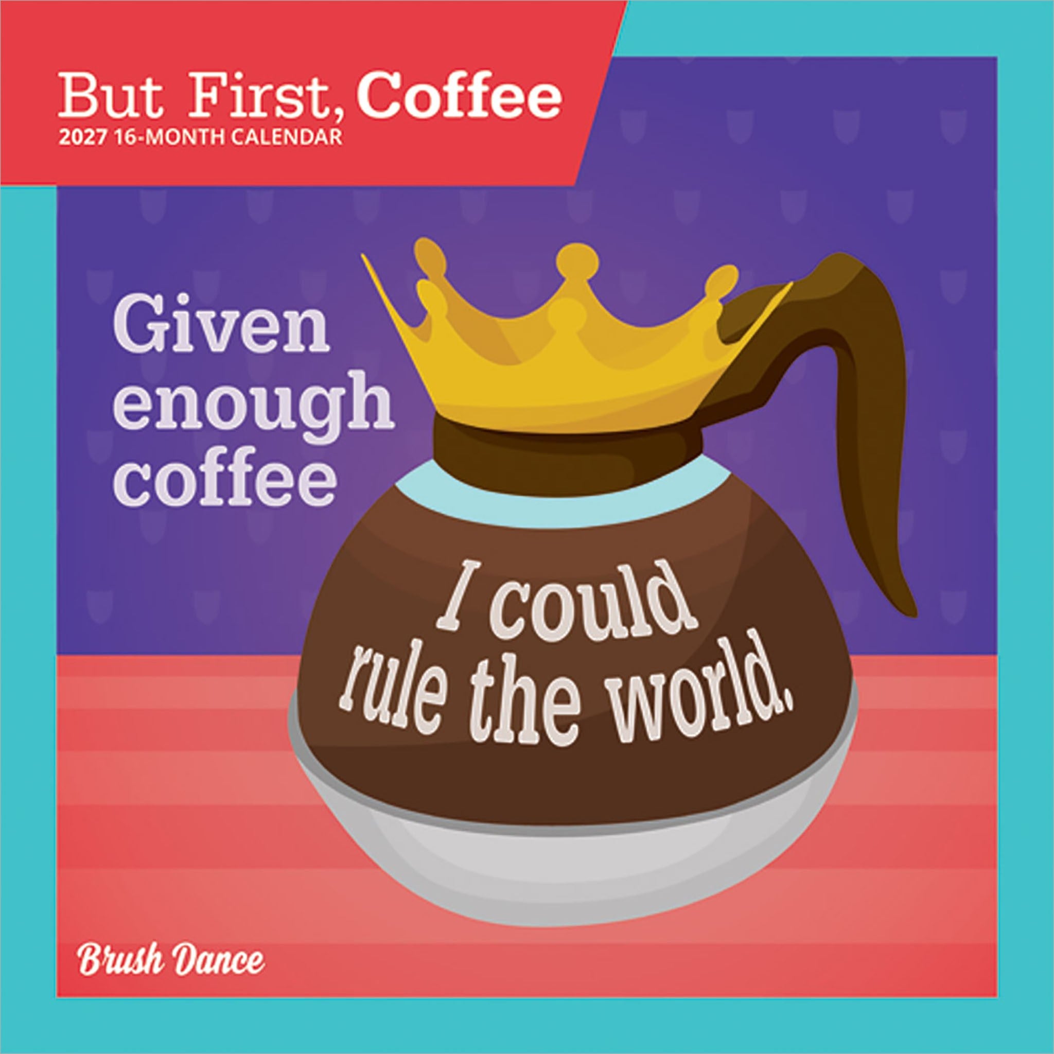 But First Coffee 2027 Mini Calendar