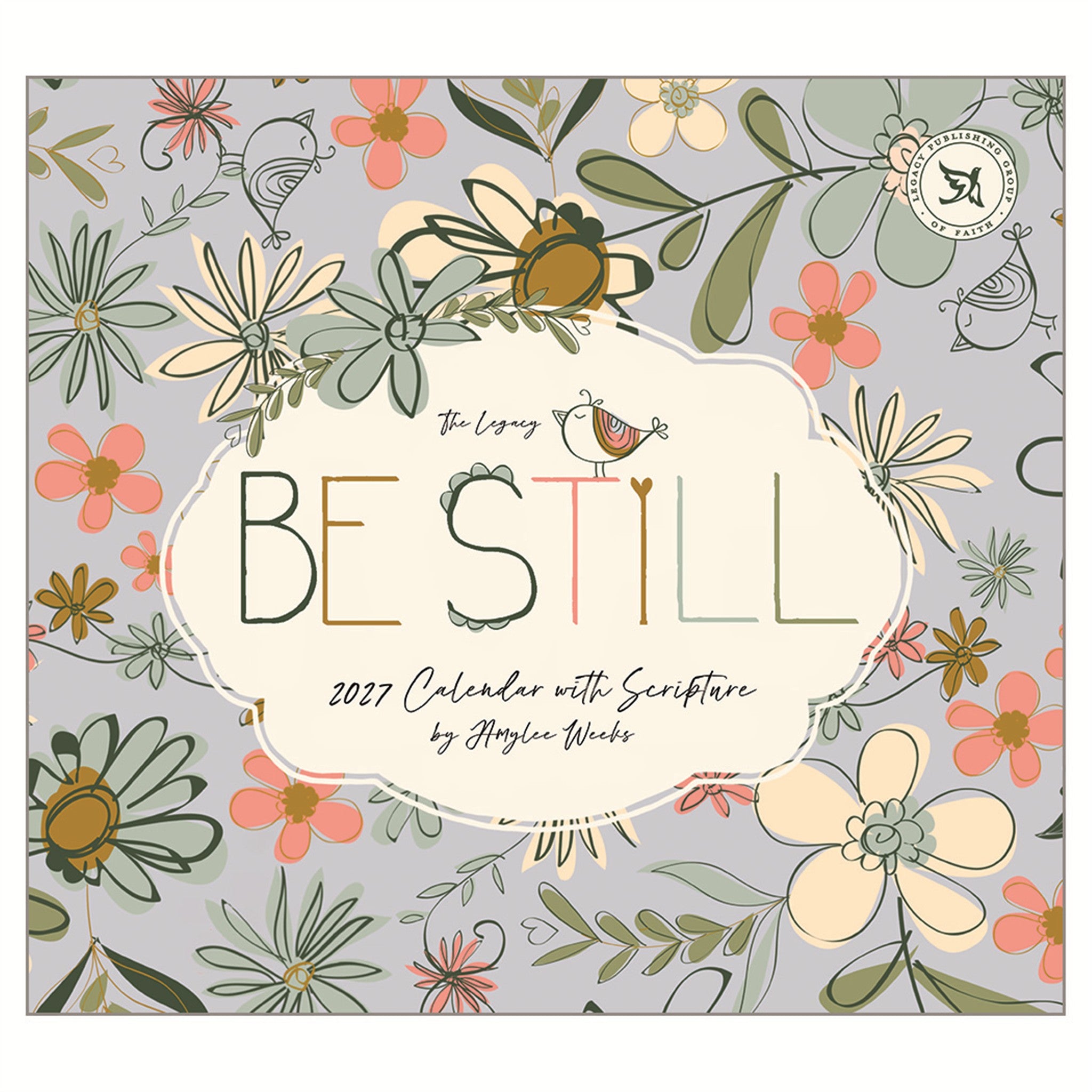 Be Still 2027 Wall Calendar