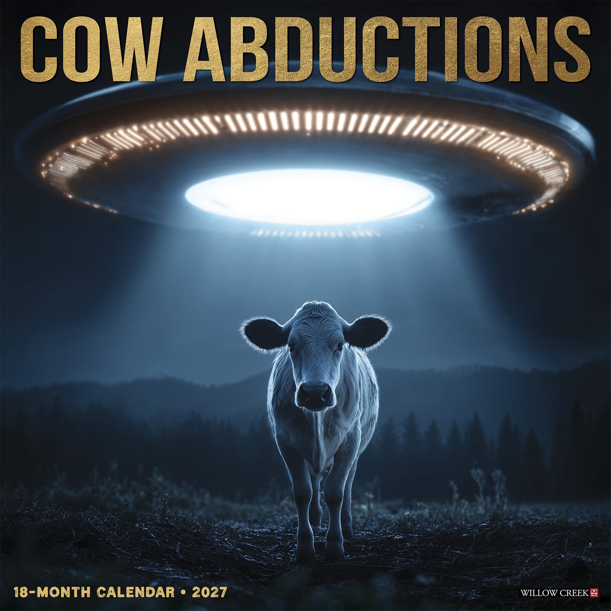Cow Abductions 2027 Wall Calendar