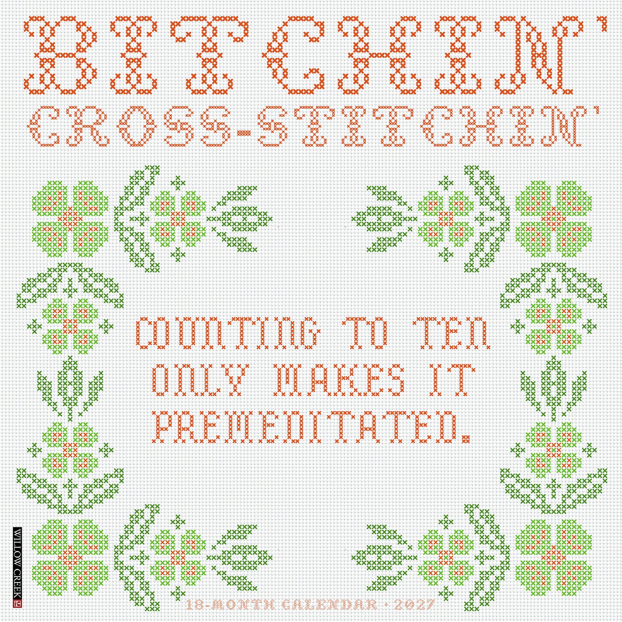 Bitchin' Cross-Stitchin' 2027 Wall Calendar