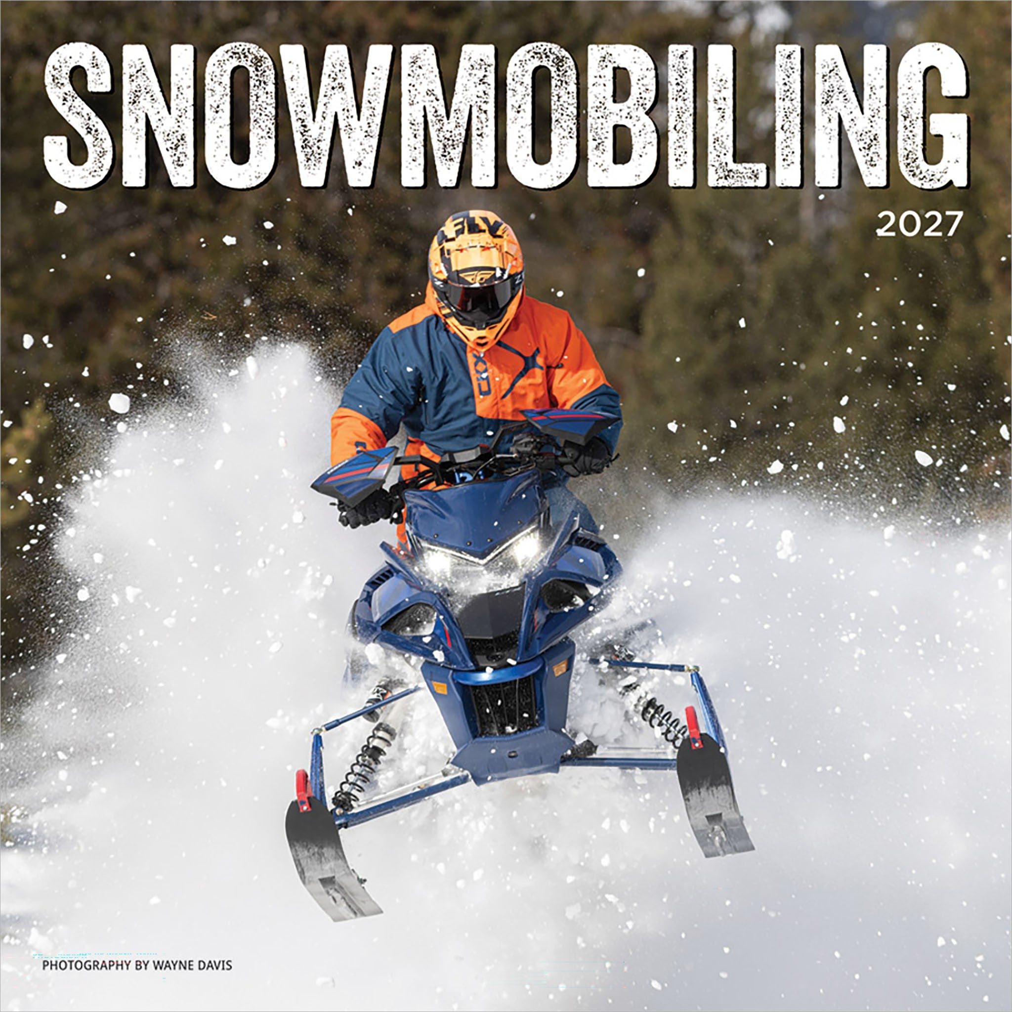 Snowmobiling 2027 Wall Calendar