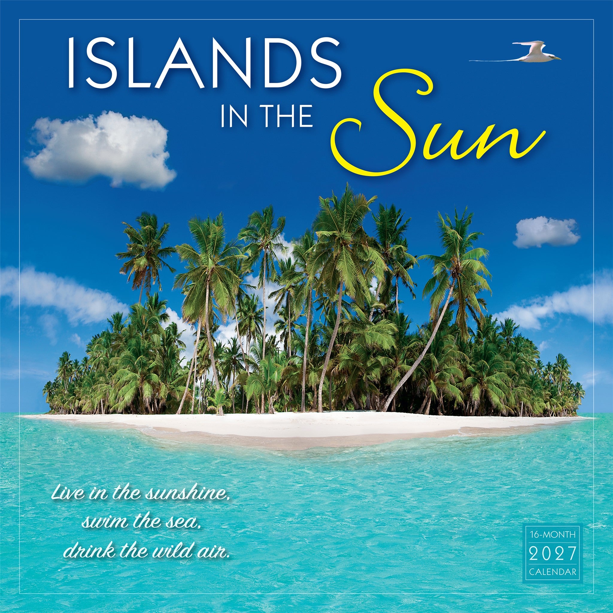 Islands in the Sun 2027 Wall Calendar