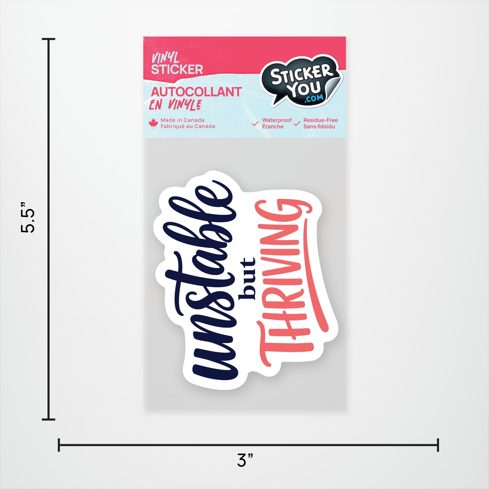 Unstable but Thriving Exclusive Vinyl Sticker